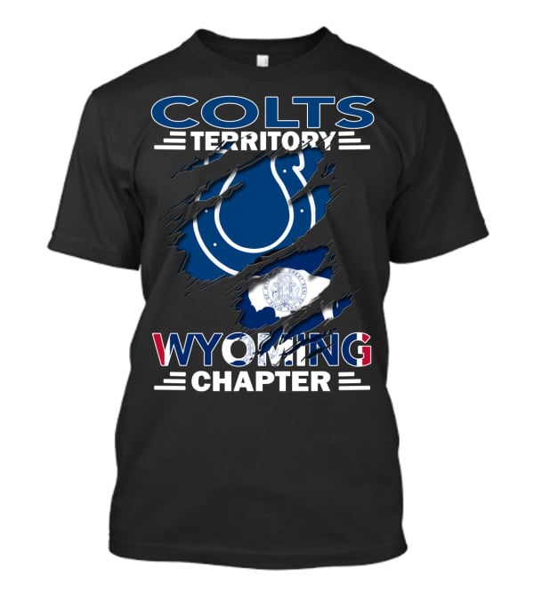 Colts Territory Wyoming Chapter Logo With Ripped Design And Wyoming Flag T-Shirt