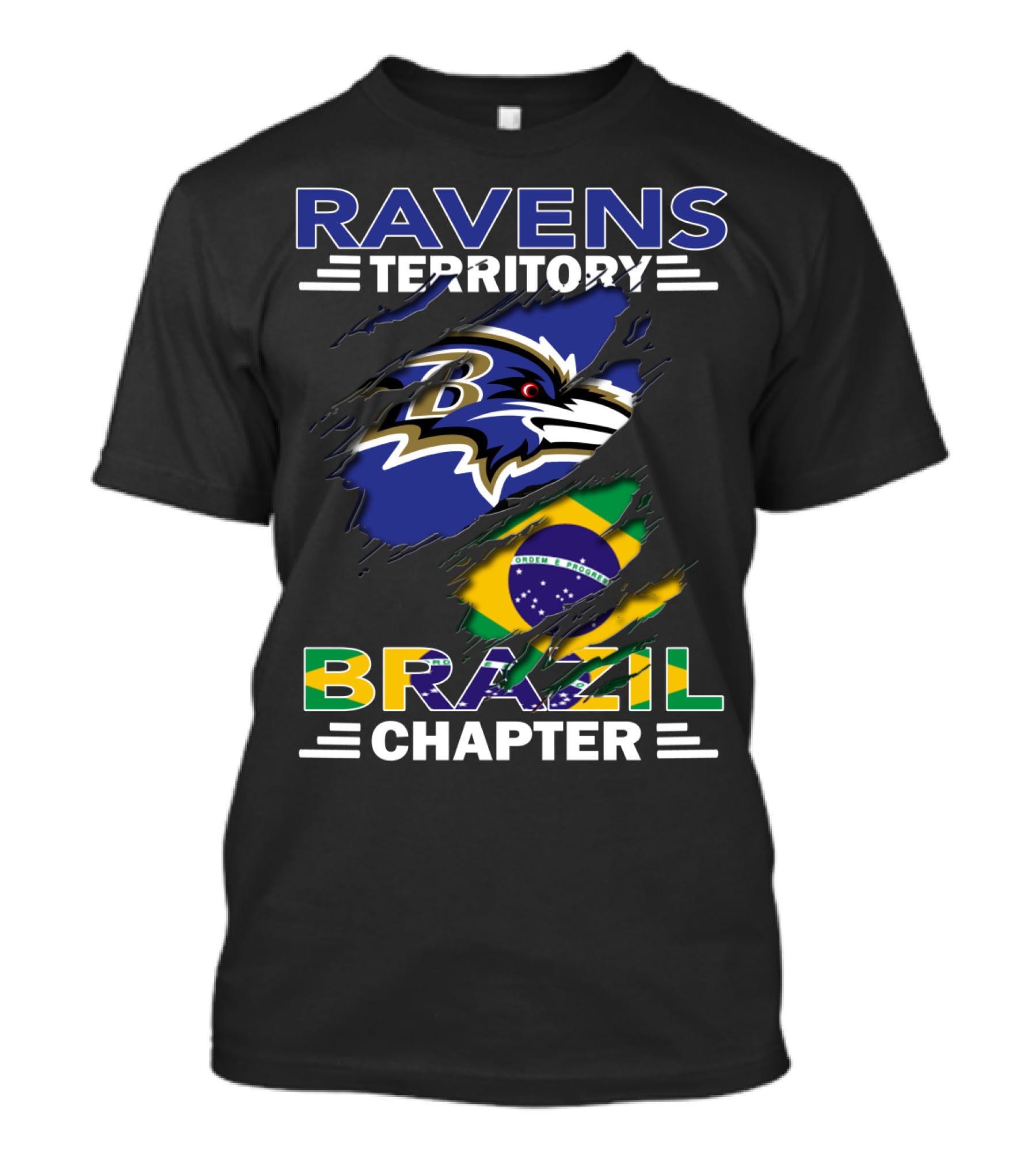 Ravens Territory Brazil Chapter Baltimore Fan Base Brazil Flag And Logo Integration T-Shirt