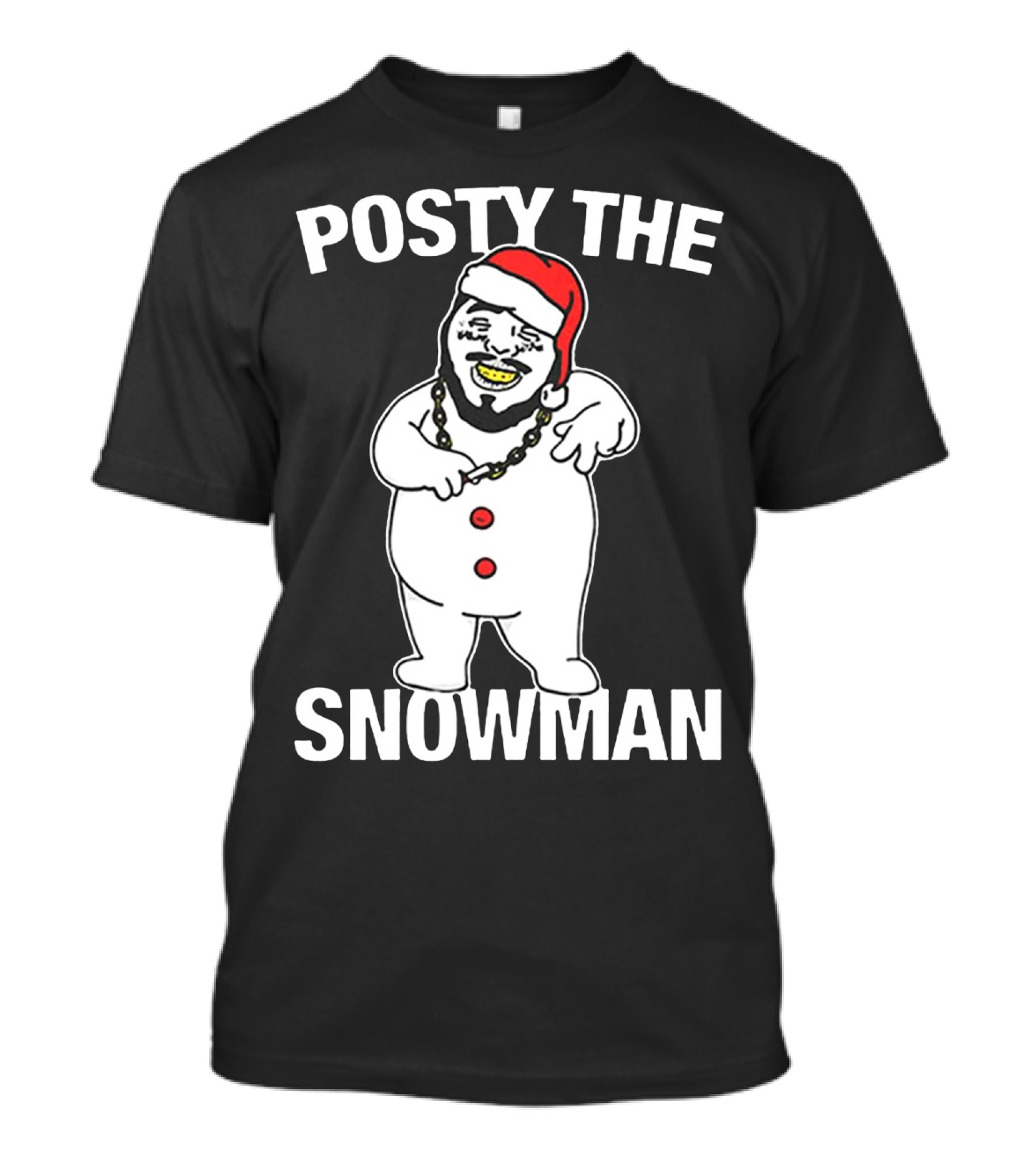 Merry Christmas Posty The Snowman Santa Malone T-Shirt