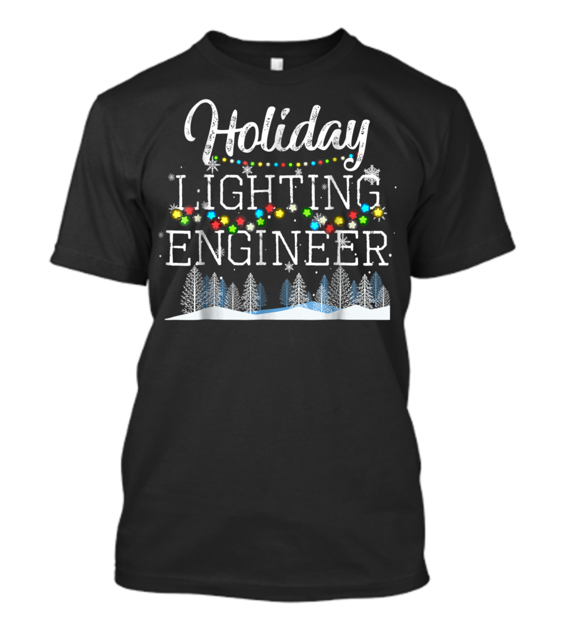 Holiday Lighting Engineer Christmas Light Mens T-Shirt