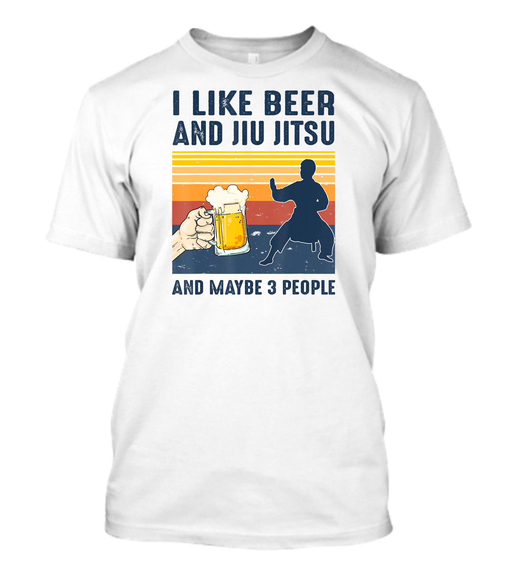 I Like Beer And Jiu Jitsu And Maybe 3 People Retro Sunset T-Shirt
