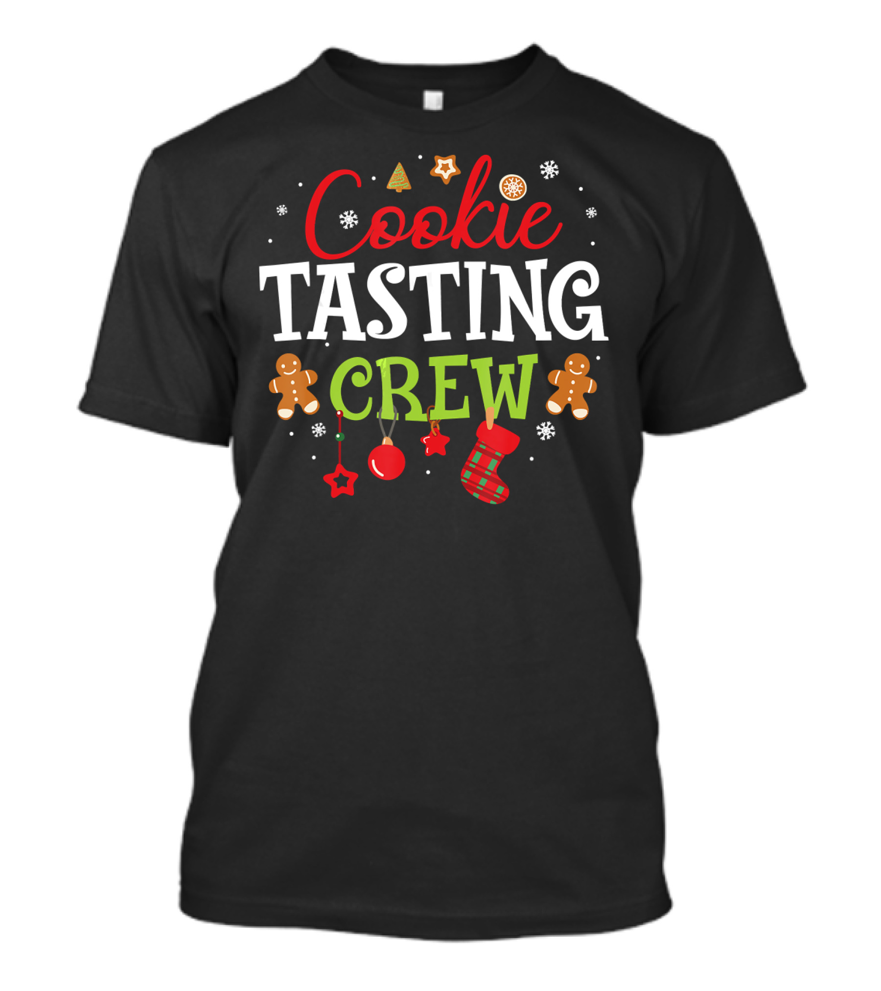 Cookie Tasting Crew Gingerbread Ornament Snowflakes Christmas Baking T-Shirt