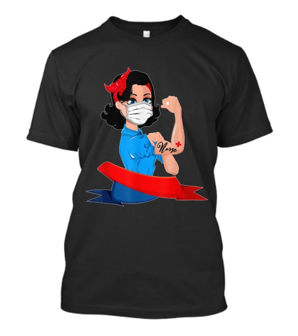 Rosie The Riveter Strong Nurse Mask Tattoo T-Shirt