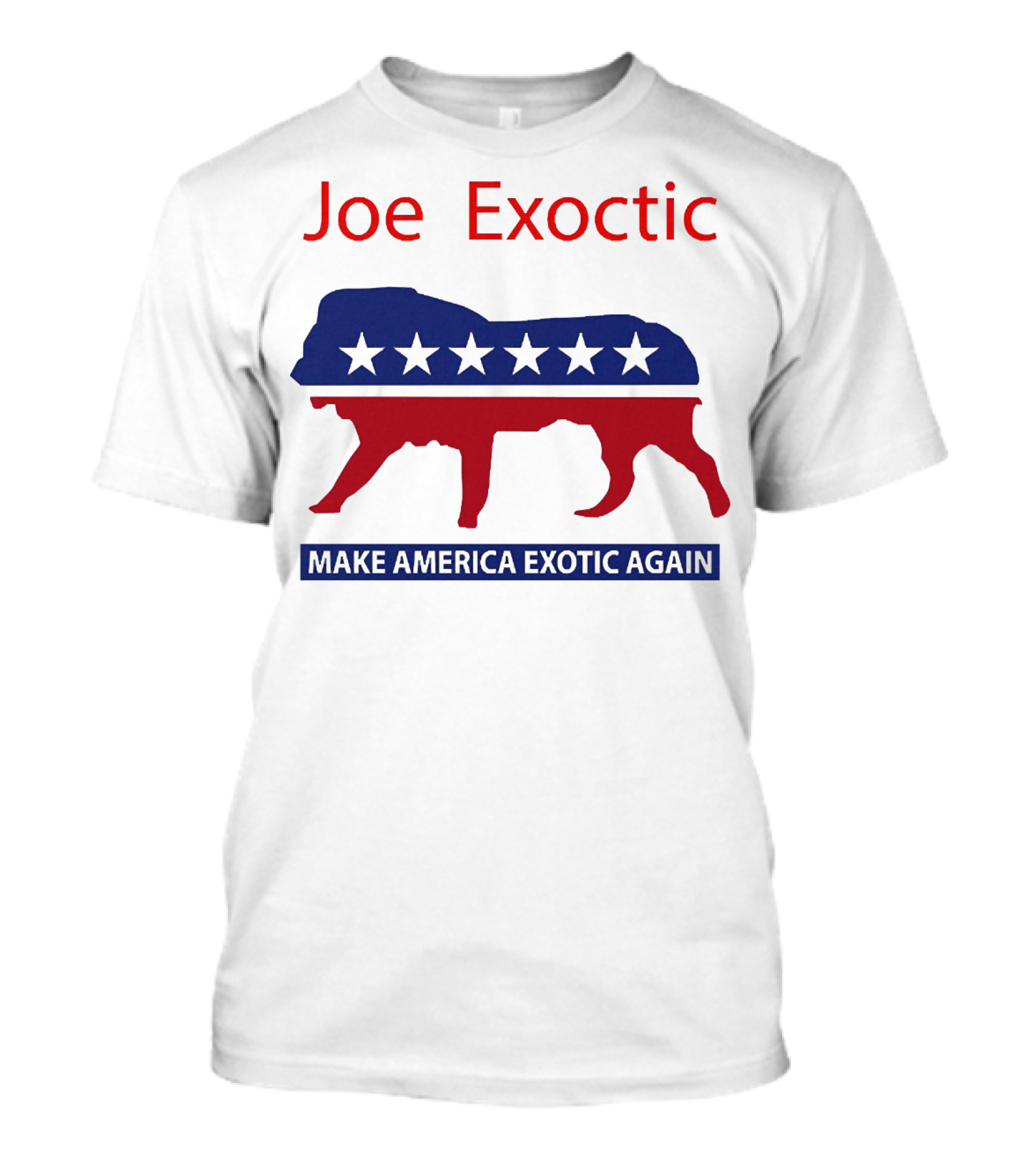 Joe Exotic Make America Exotic Again Patriotic Mascot T-Shirt
