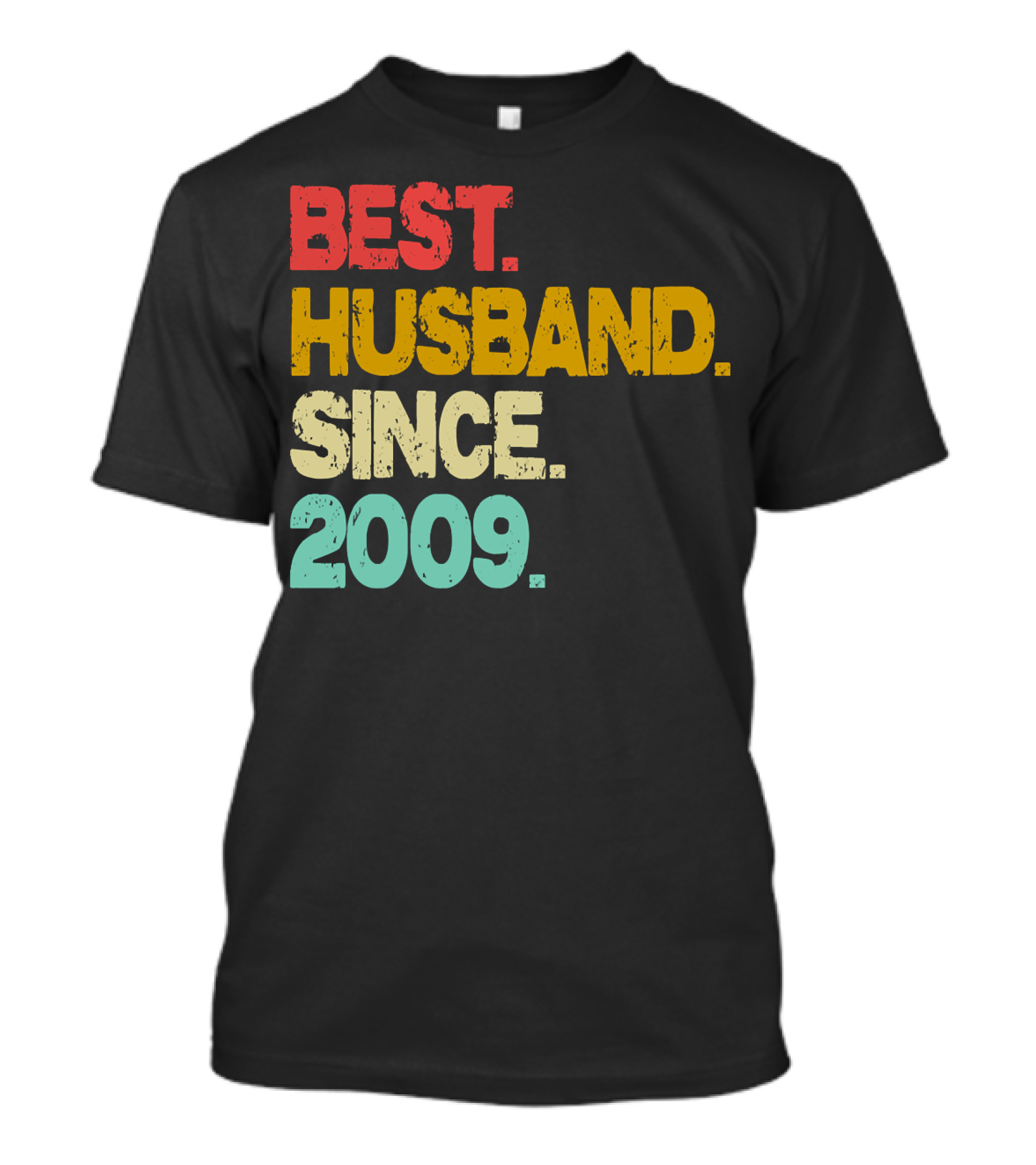 BEST HUSBAND SINCE 2009 T-Shirt