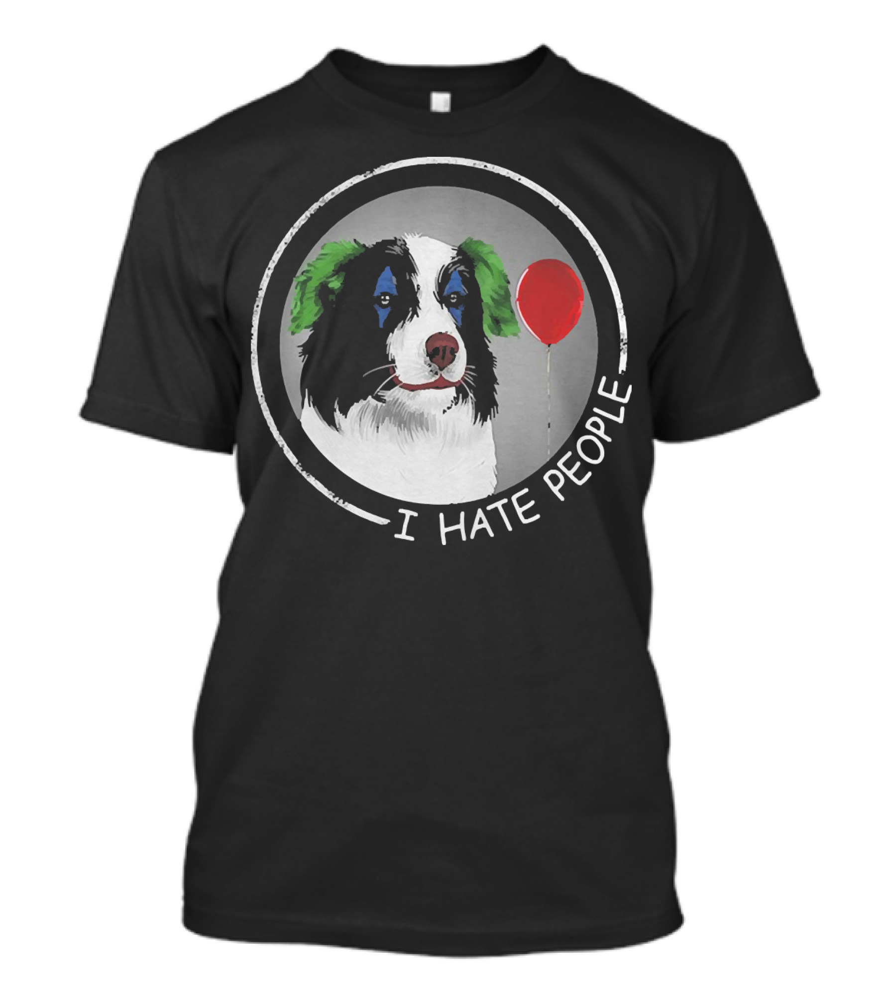 I Hate People Companion Dog With Red Balloon T-Shirt