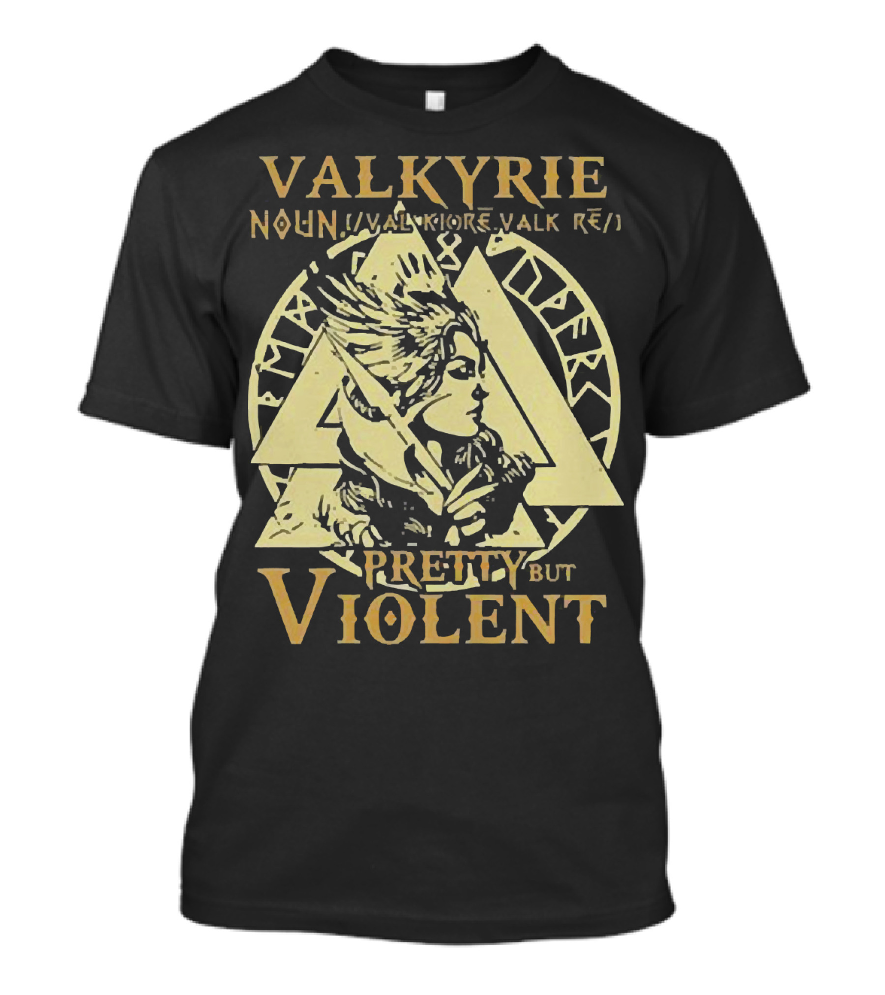 VALKYRIE NOUN PRETTY BUT VIOLENT WITH NORSE RUNES BACKGROUND T-Shirt