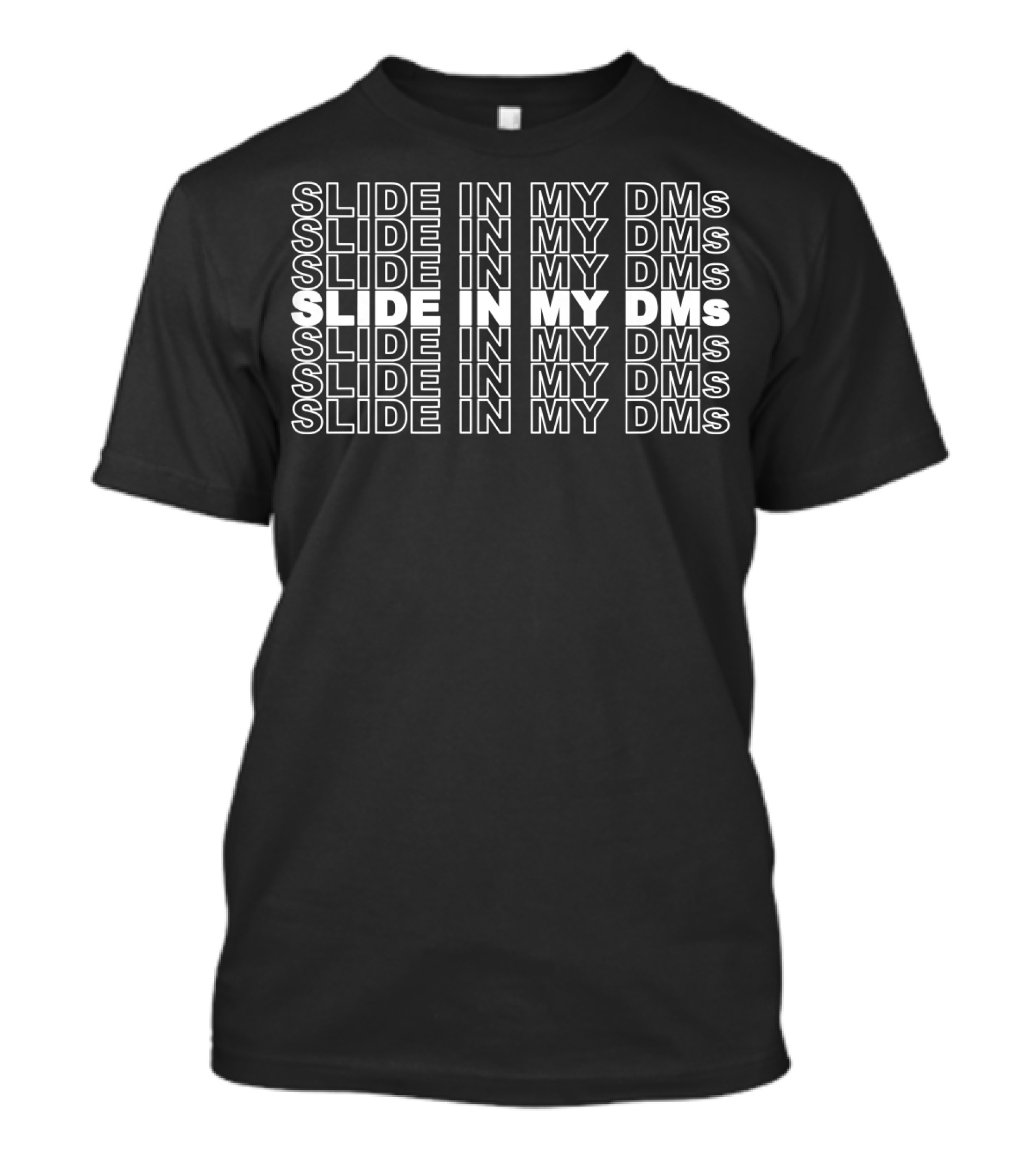 Slide In My DMs Funny Jersey Shore Social Media Phrase T-Shirt