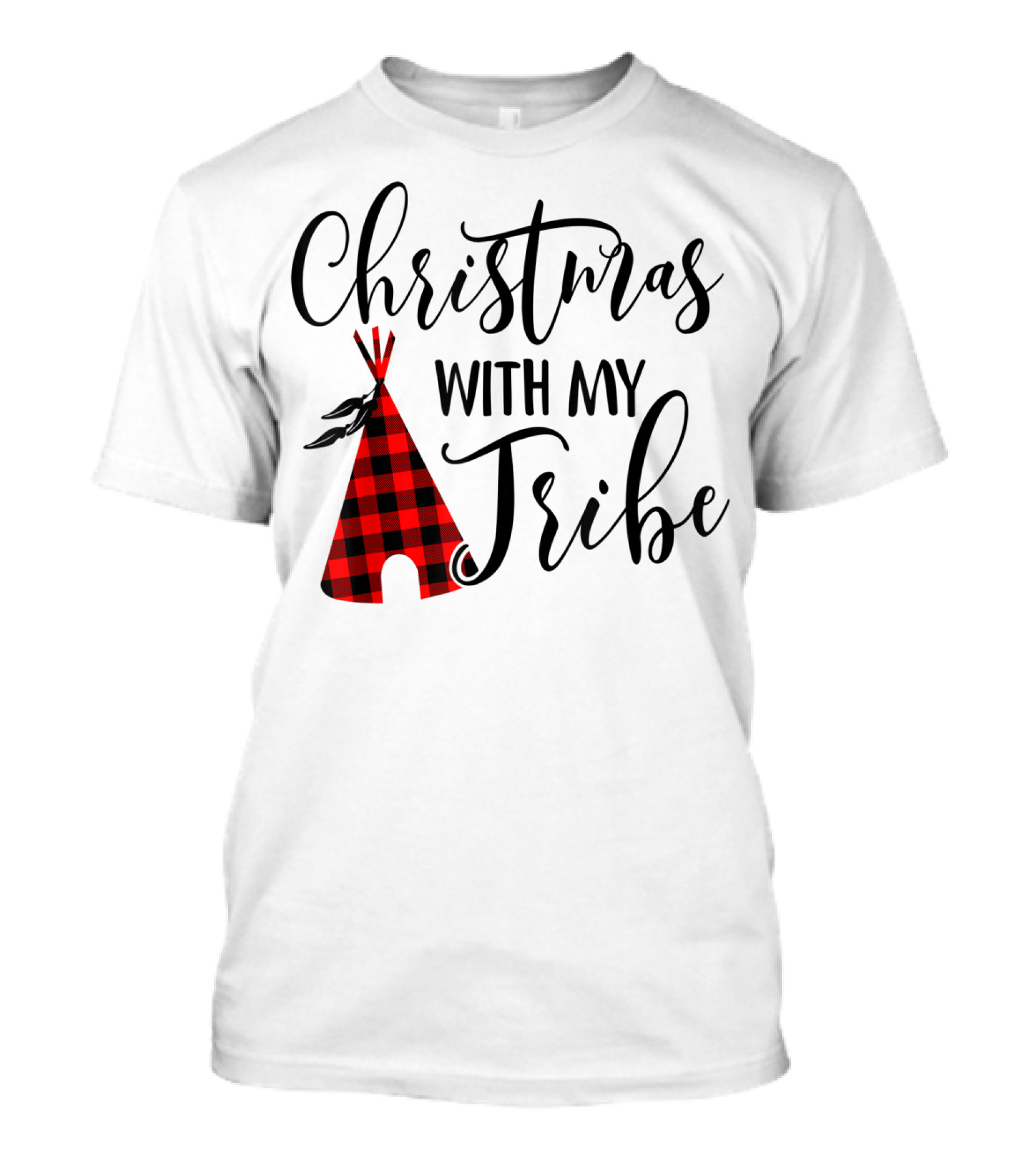 Christmas With My Tribe Teepee Buffalo Plaid Holiday T-Shirt