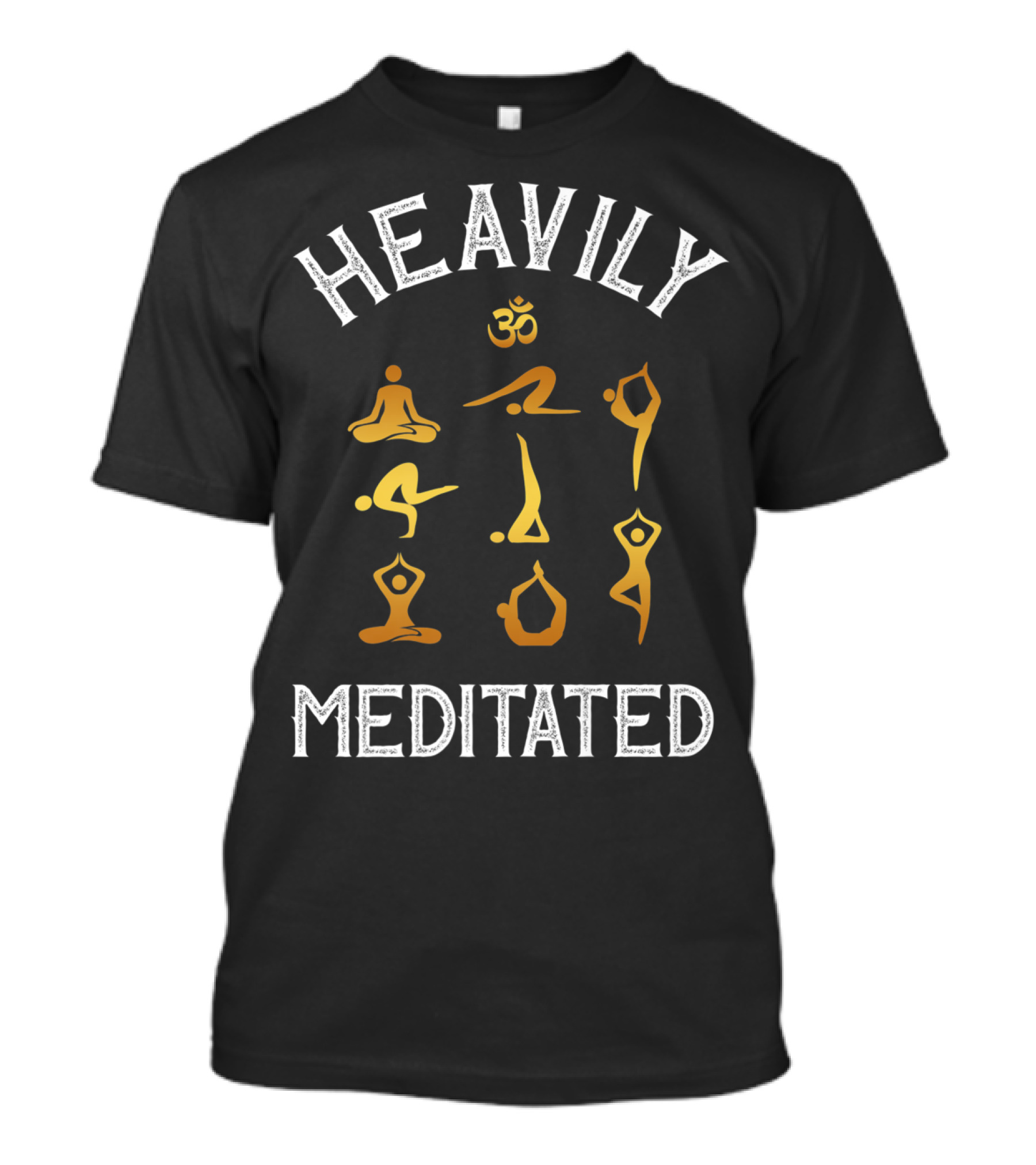Heavily Meditated Meditation Yoga Om T-Shirt
