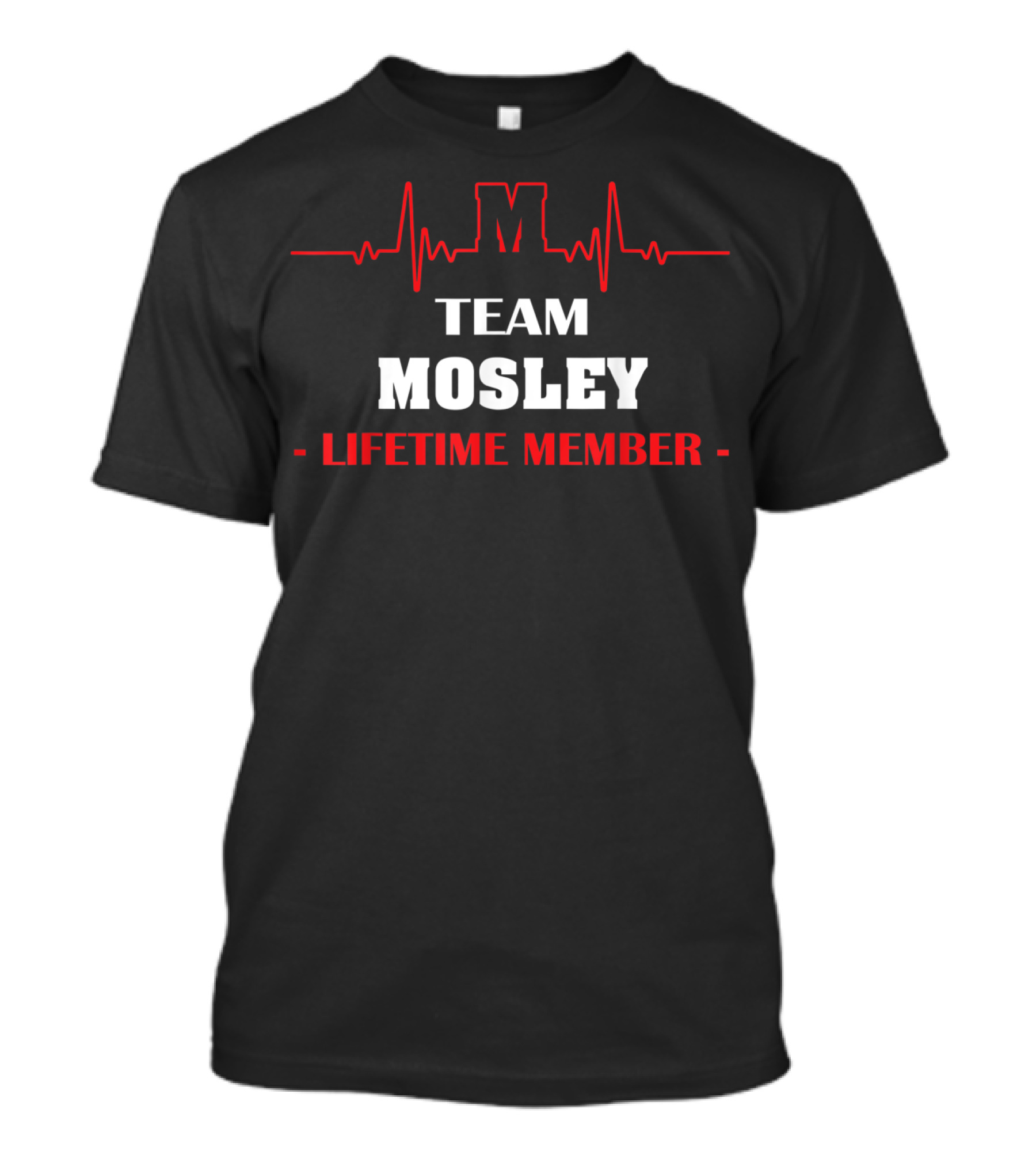 Team Mosley Lifetime Member Bloodline Commitment T-Shirt