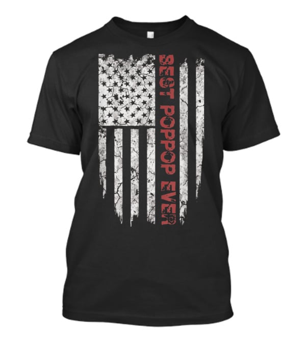 Best Poppop Ever American Flag T-Shirt