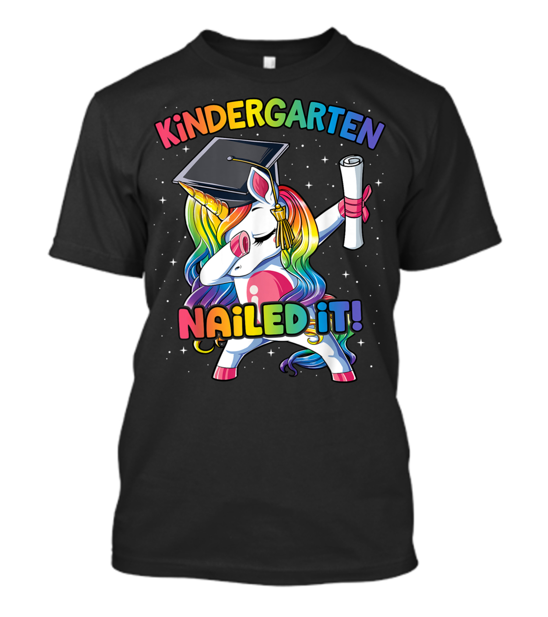 Kindergarten Nailed It Unicorn Graduation Dabbing Rainbow T-Shirt