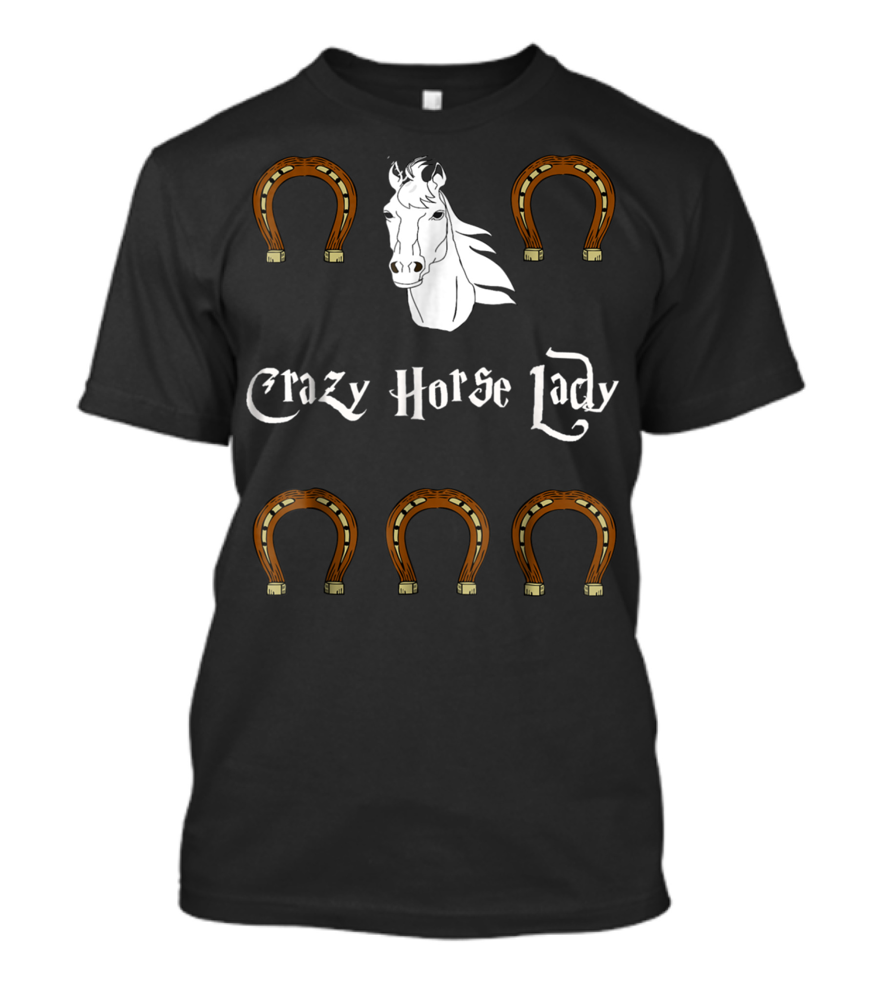 Crazy Horse Lady With Horseshoes And Horse Head T-Shirt
