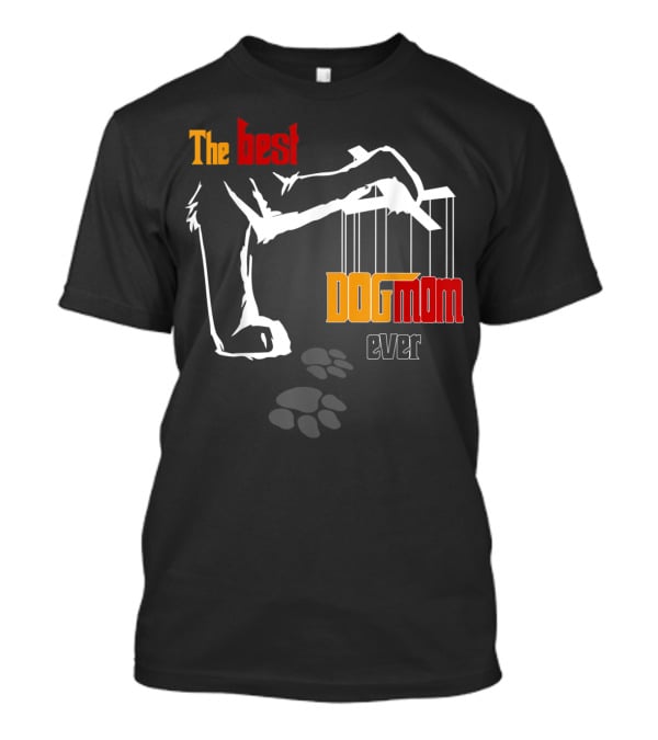 The Best Dog Mom Ever Classic Cute Doggy Mother T-Shirt