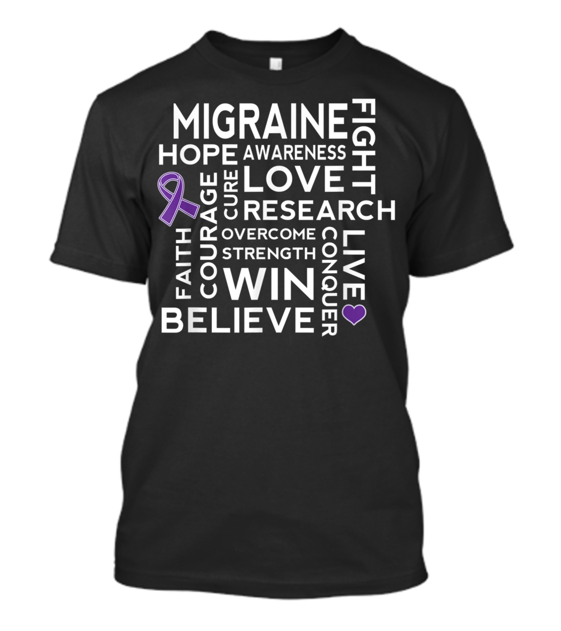 Migraine Awareness Hope Love Courage Research Strength Win Believe Fight Conquer T-Shirt