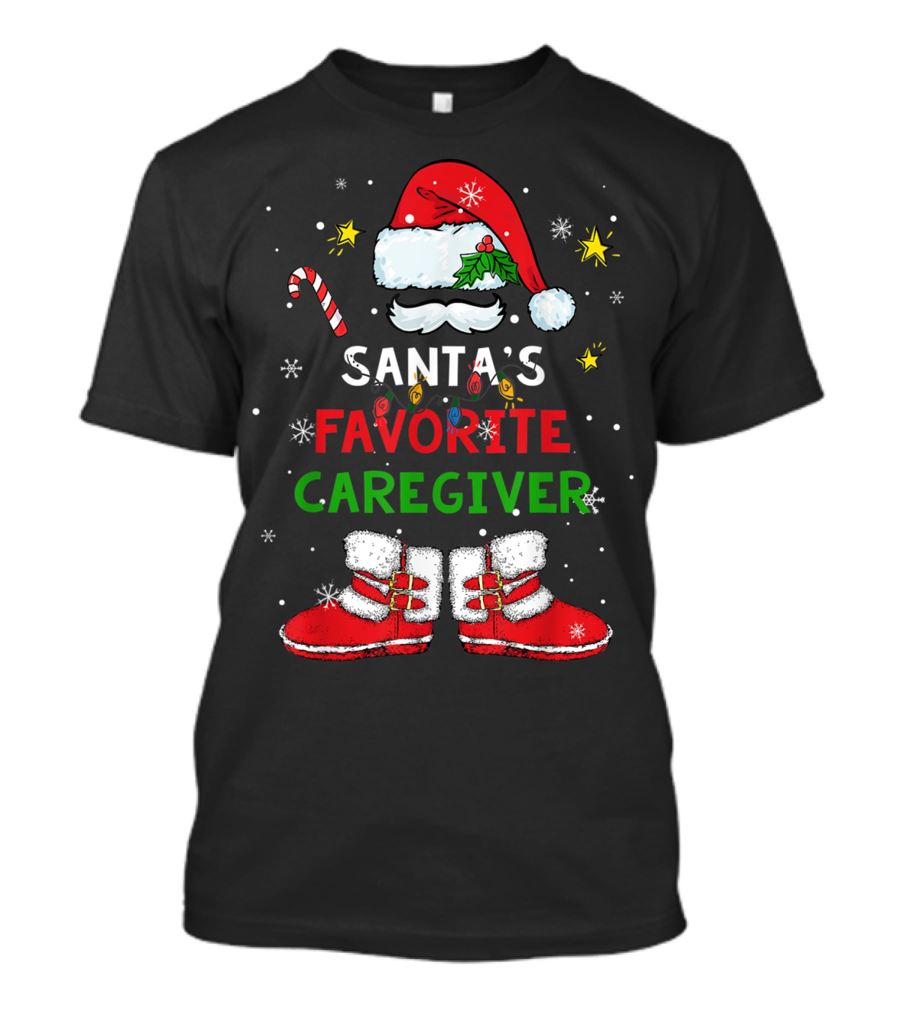 Santa's Favorite Caregiver Christmas Santa Suit Hat Boots Candy Cane Snowflakes T-Shirt