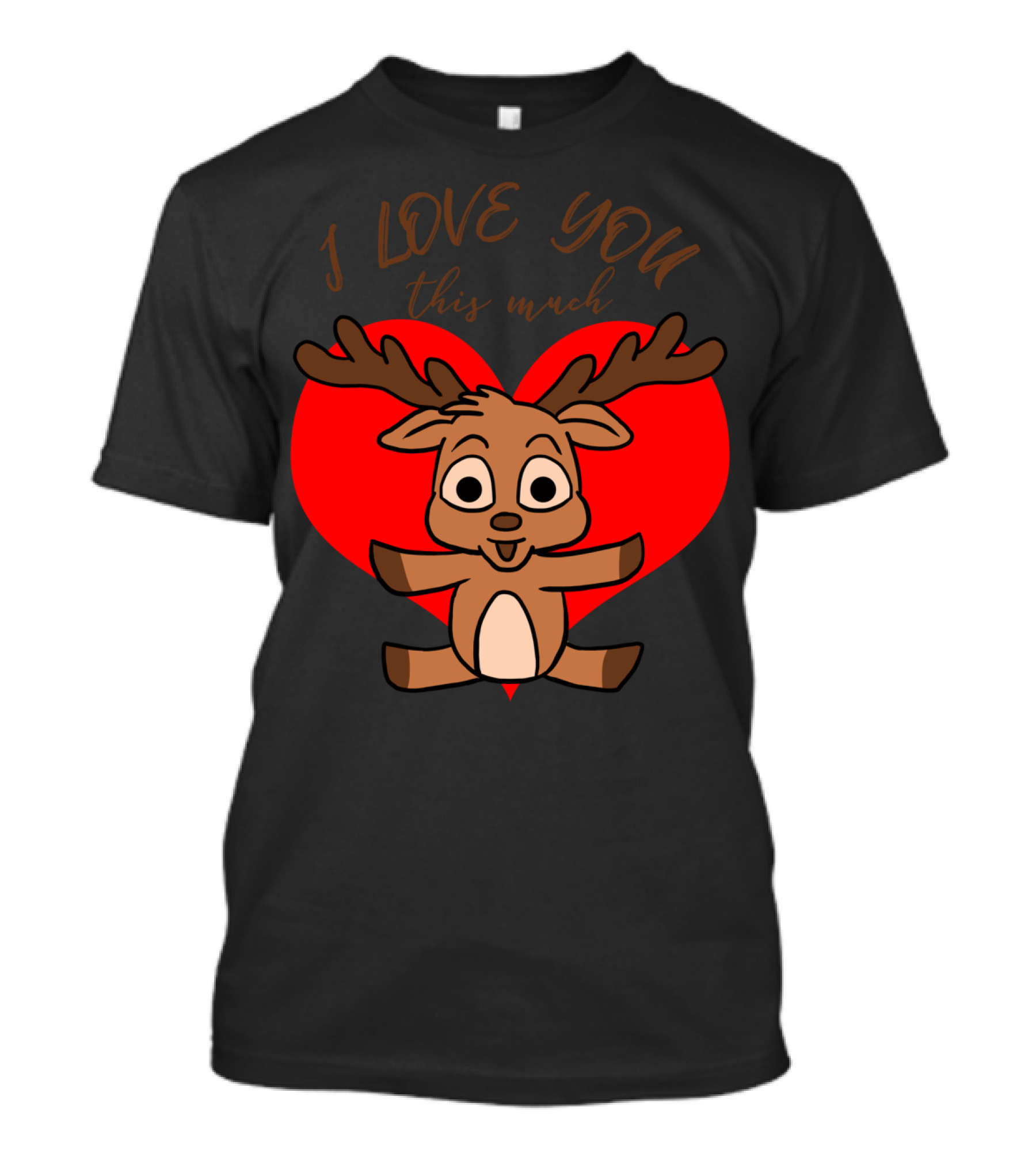 I Love You This Much Cute Deer Hug Valentine's Day Heart T-Shirt