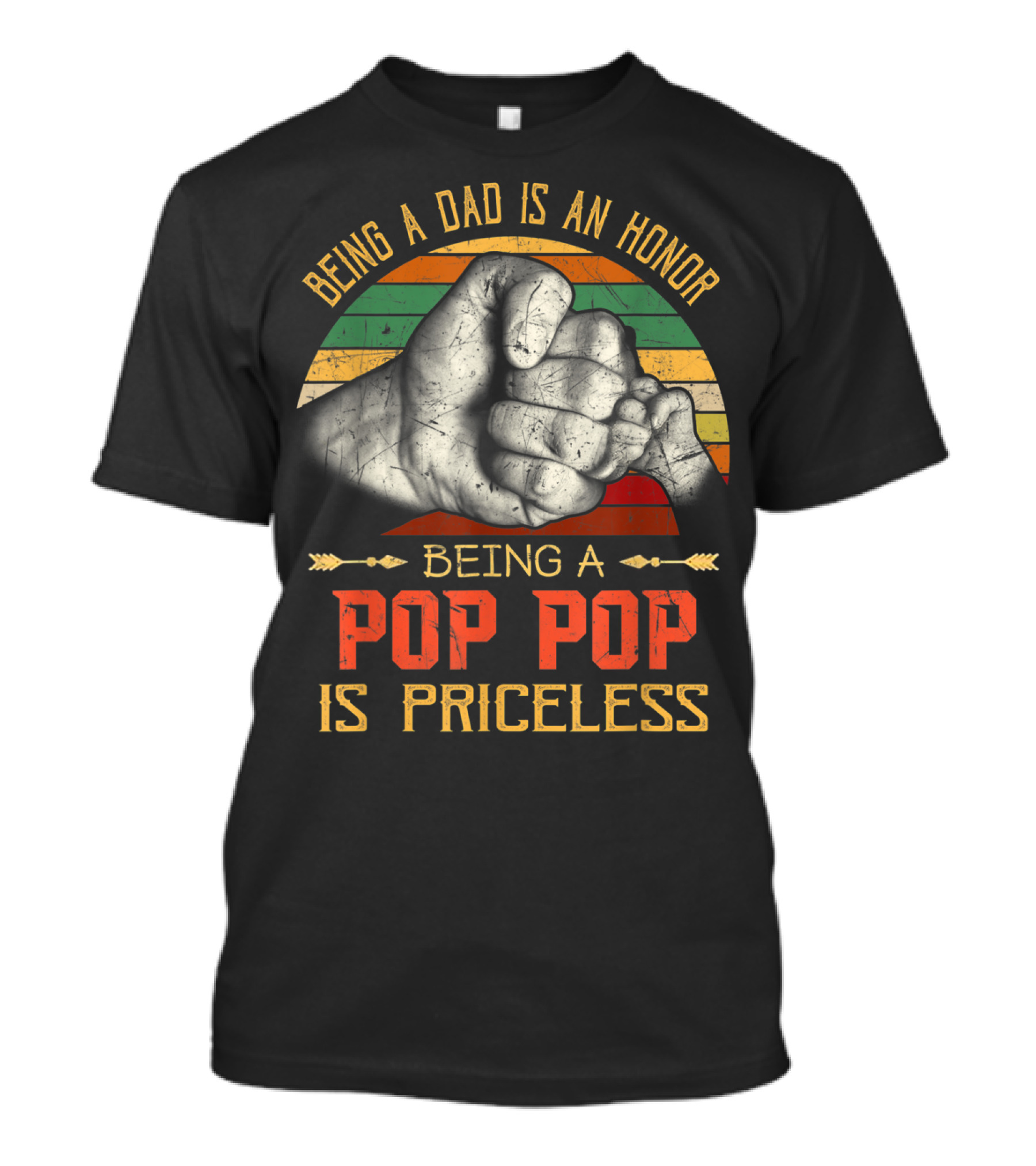Being A Dad Is An Honor Being A Pop Pop Is Priceless Fist Bump Retro Stripes T-Shirt