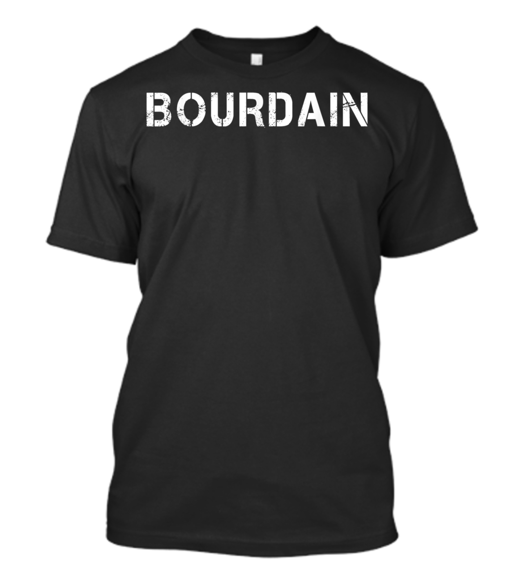 Bourdain Bold Vintage Text T-Shirt