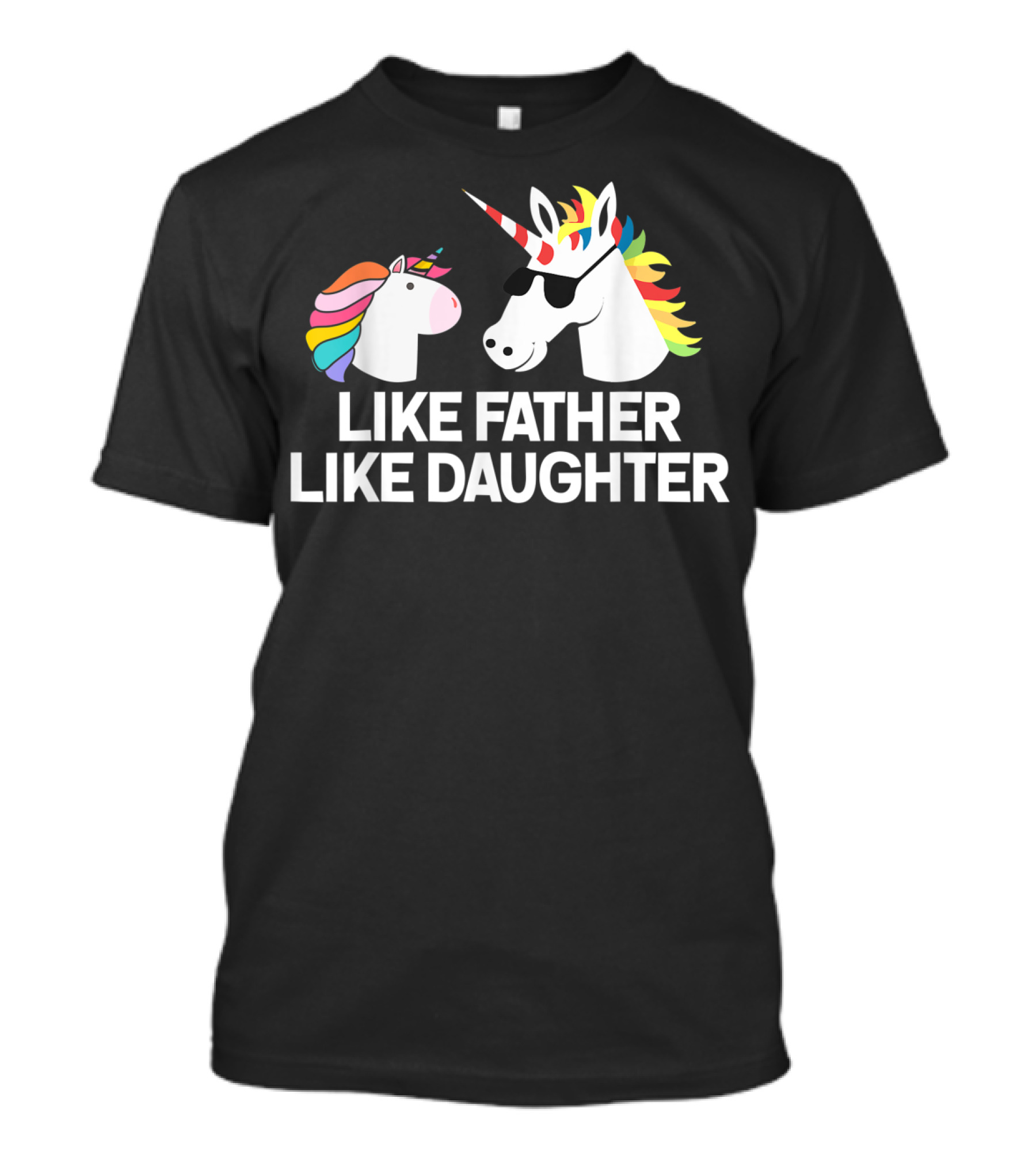 Like Father Like Daughter Unicorn Matching Rainbow Mane T-Shirt