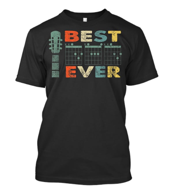 Best Dad Ever Guitar Chords Dad T-Shirt