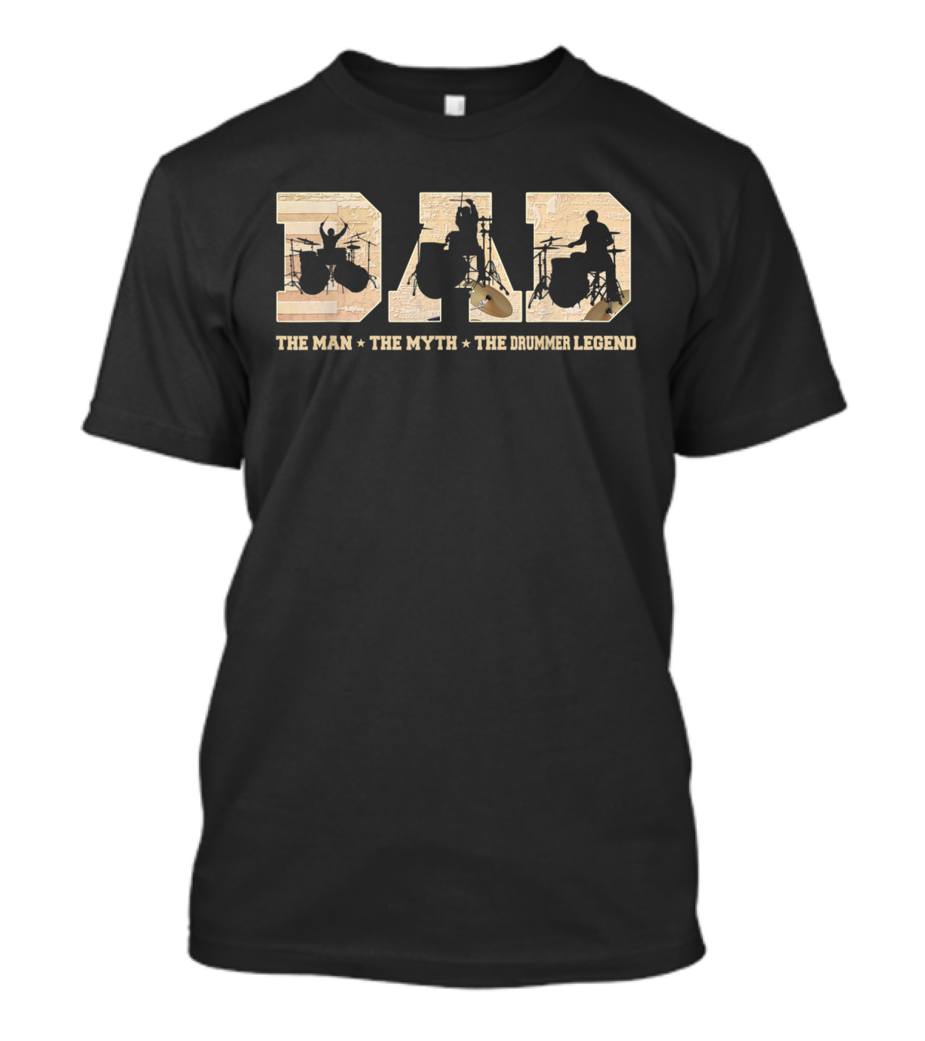 Dad The Man The Myth The Drummer Legend Musician T-Shirt