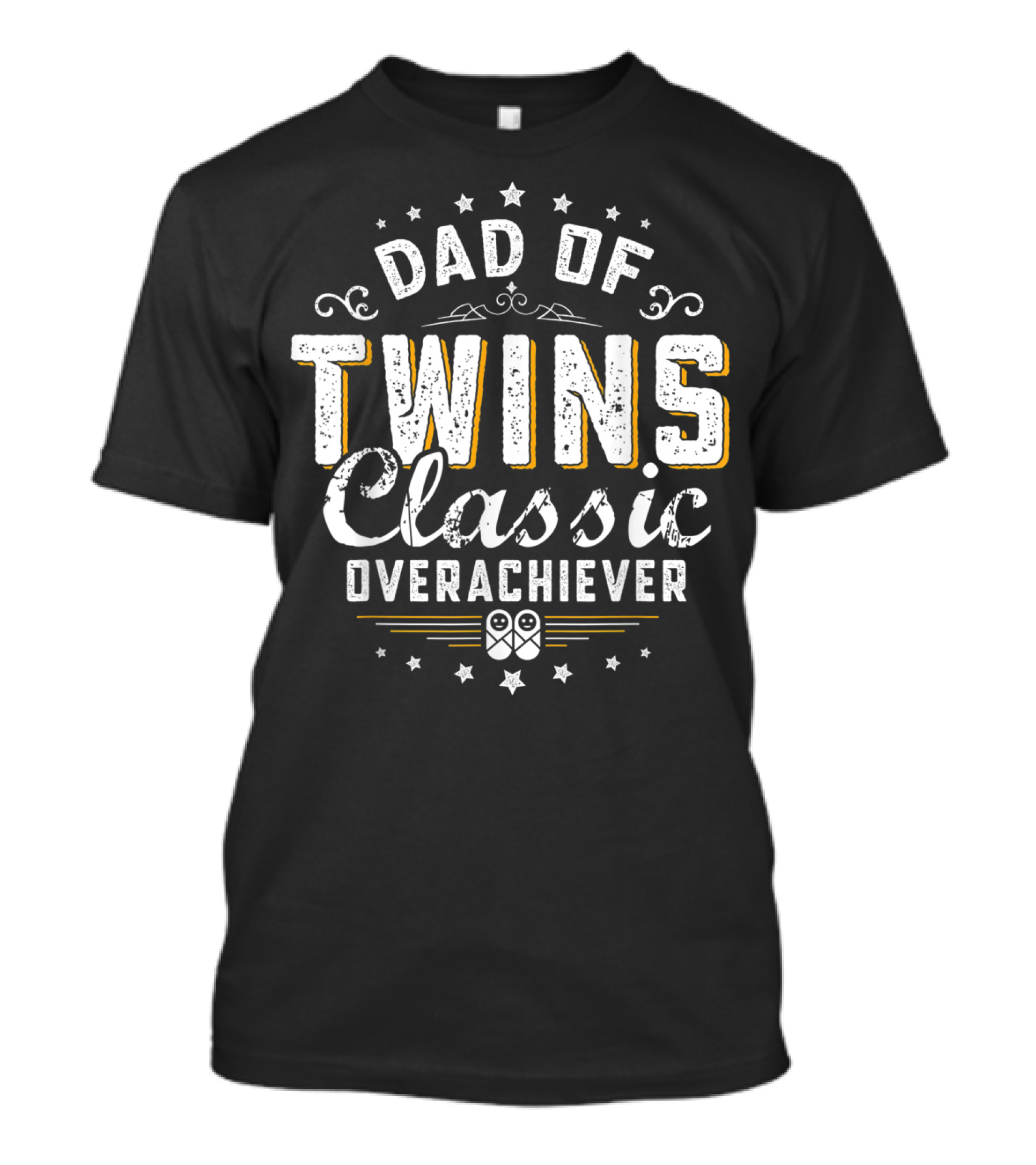 Dad Of Twins Classic Overachiever Stars T-Shirt
