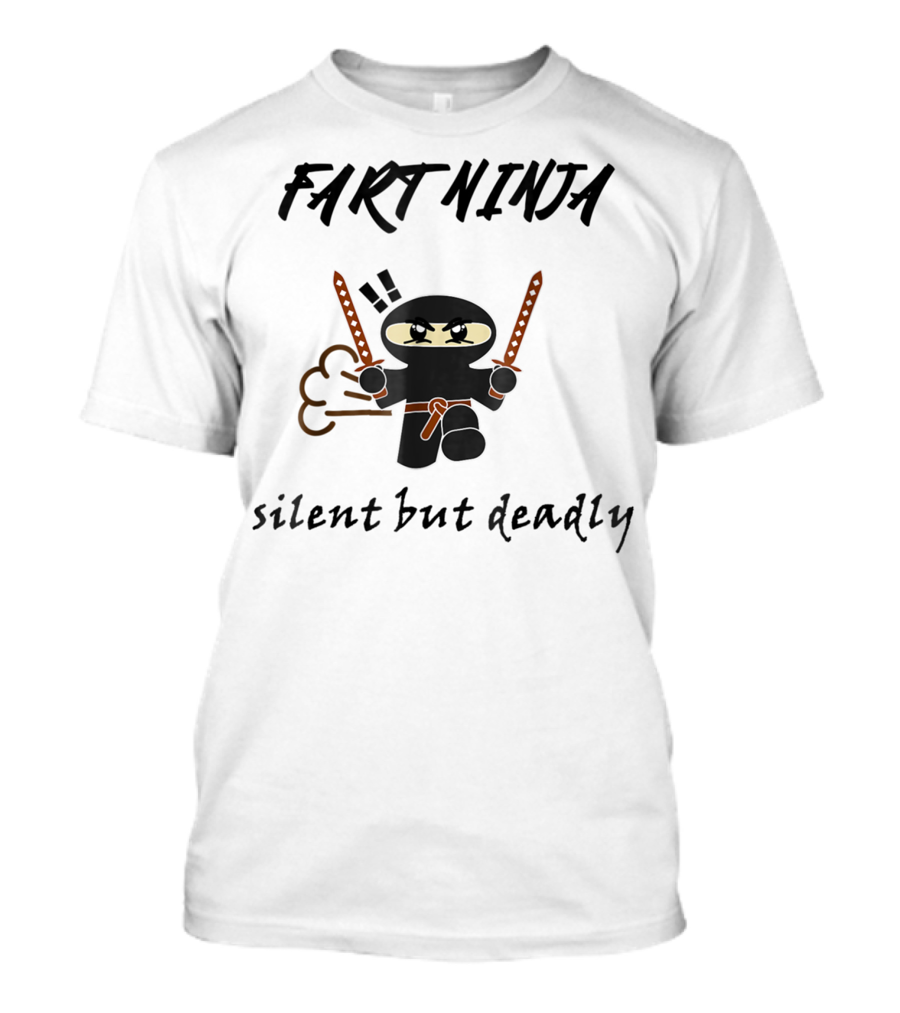 Fart Ninja Silent But Deadly Funny Cartoon Ninja With Swords And Fart Cloud T-Shirt