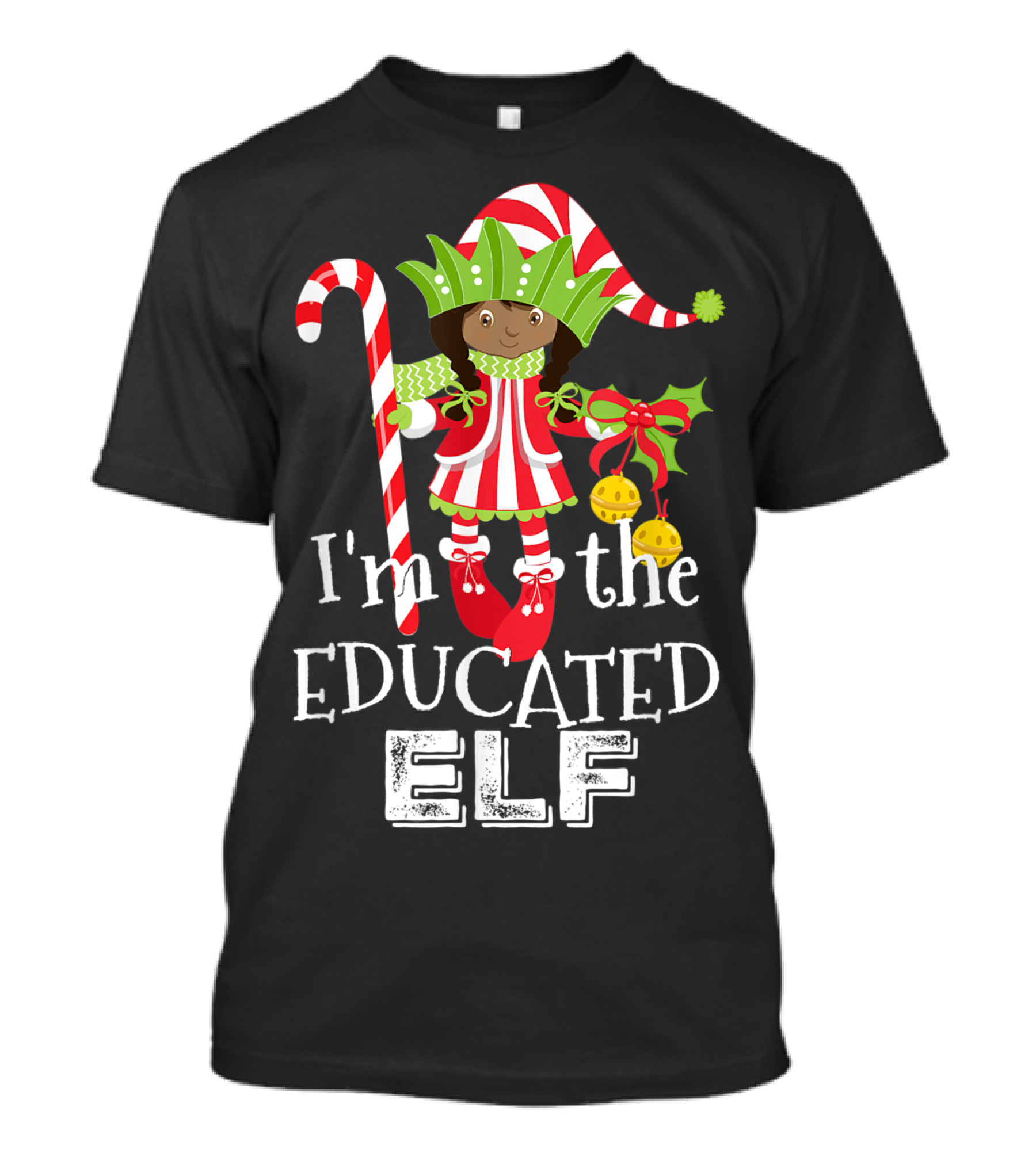 I'm The Educated Elf With Candy Cane And Gift Bow T-Shirt