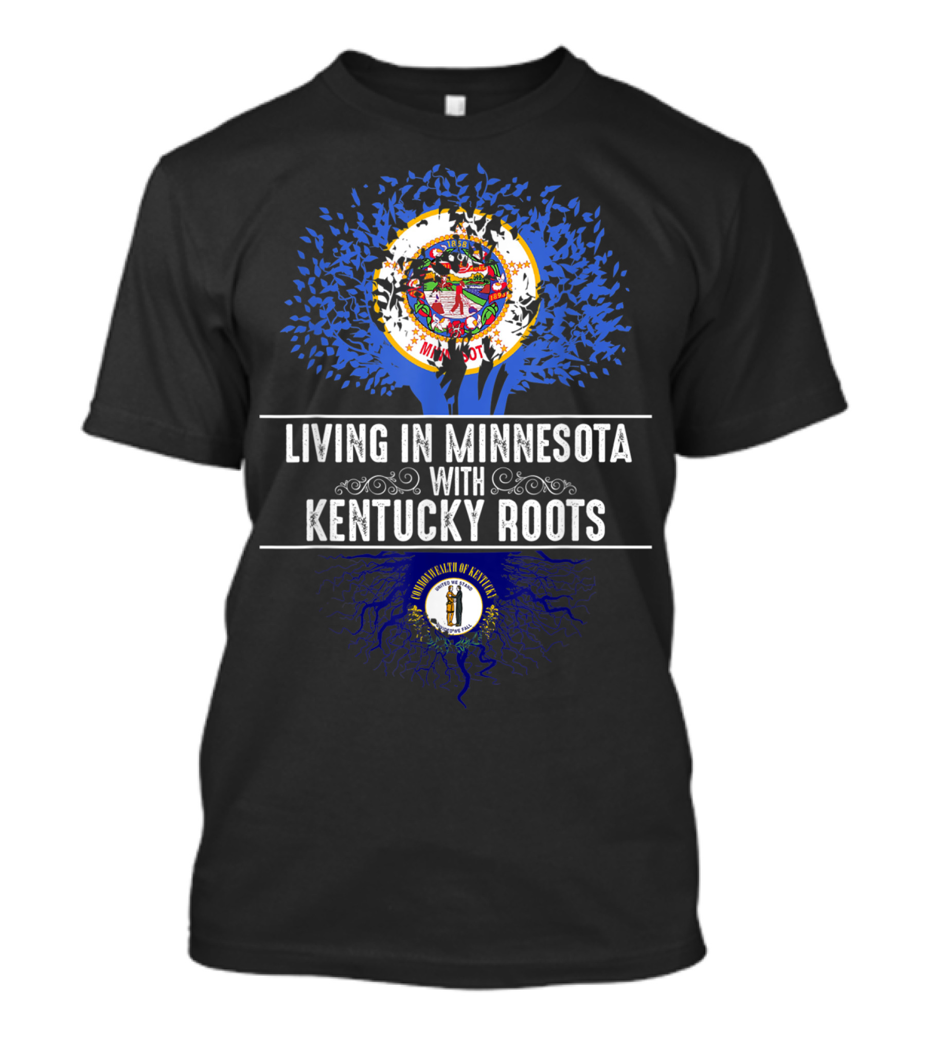 Living In Minnesota With Kentucky Roots Minnesota State Tree Kentucky Flag T-Shirt