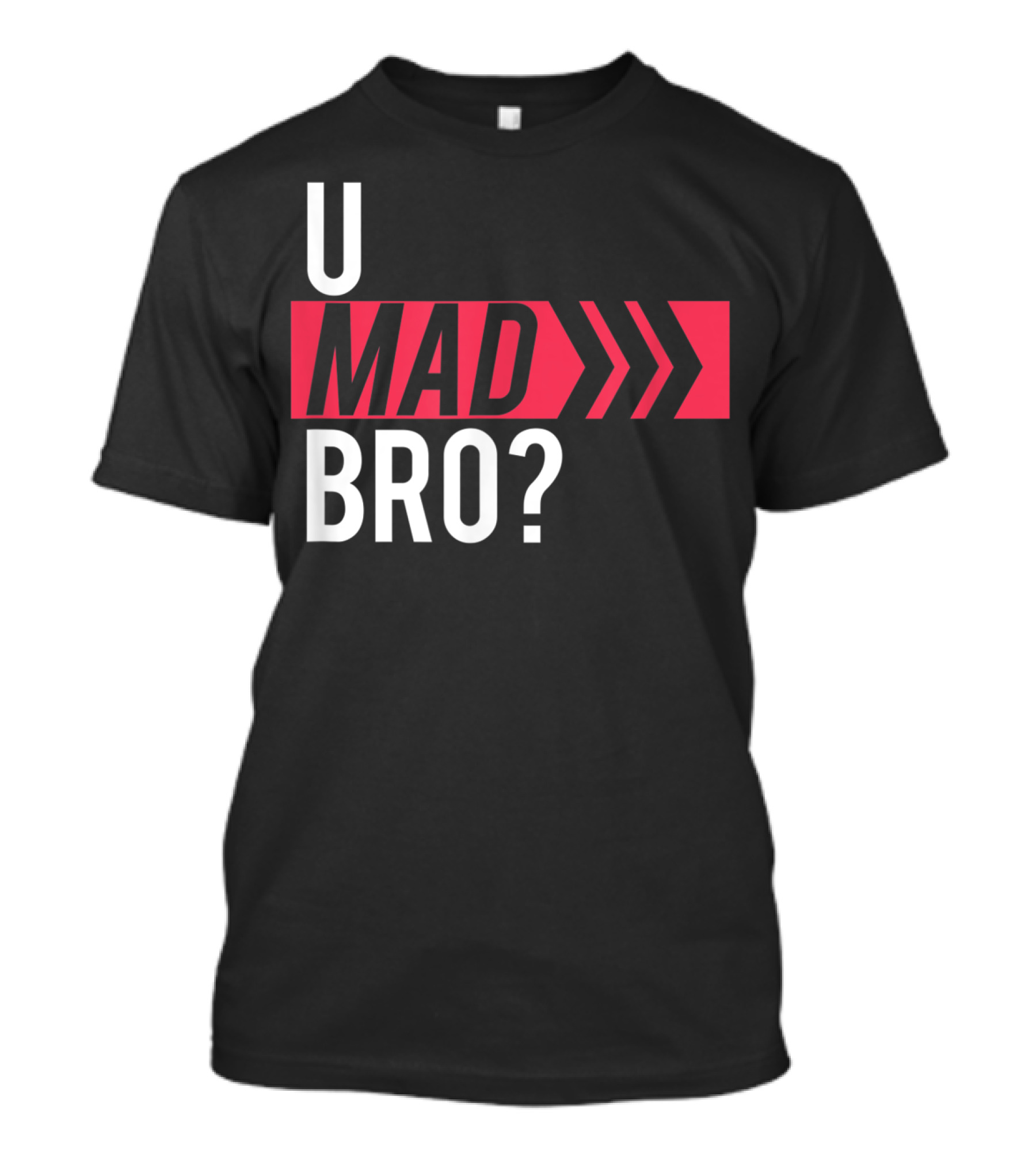 U Mad Bro Bold Red Arrows T-Shirt