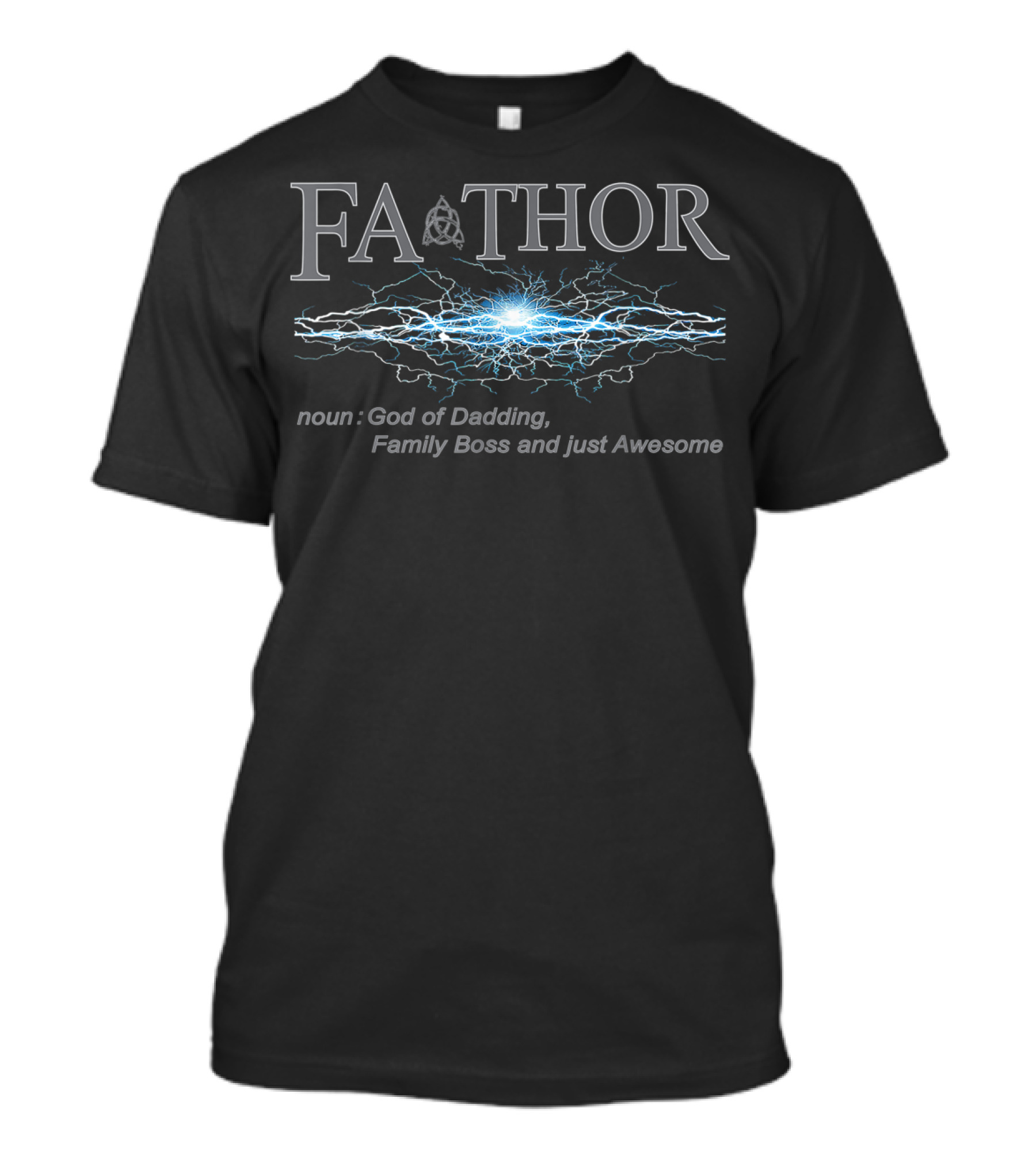 Fathor God Of Daddling Family Boss And Just Awesome Super Dad T-Shirt