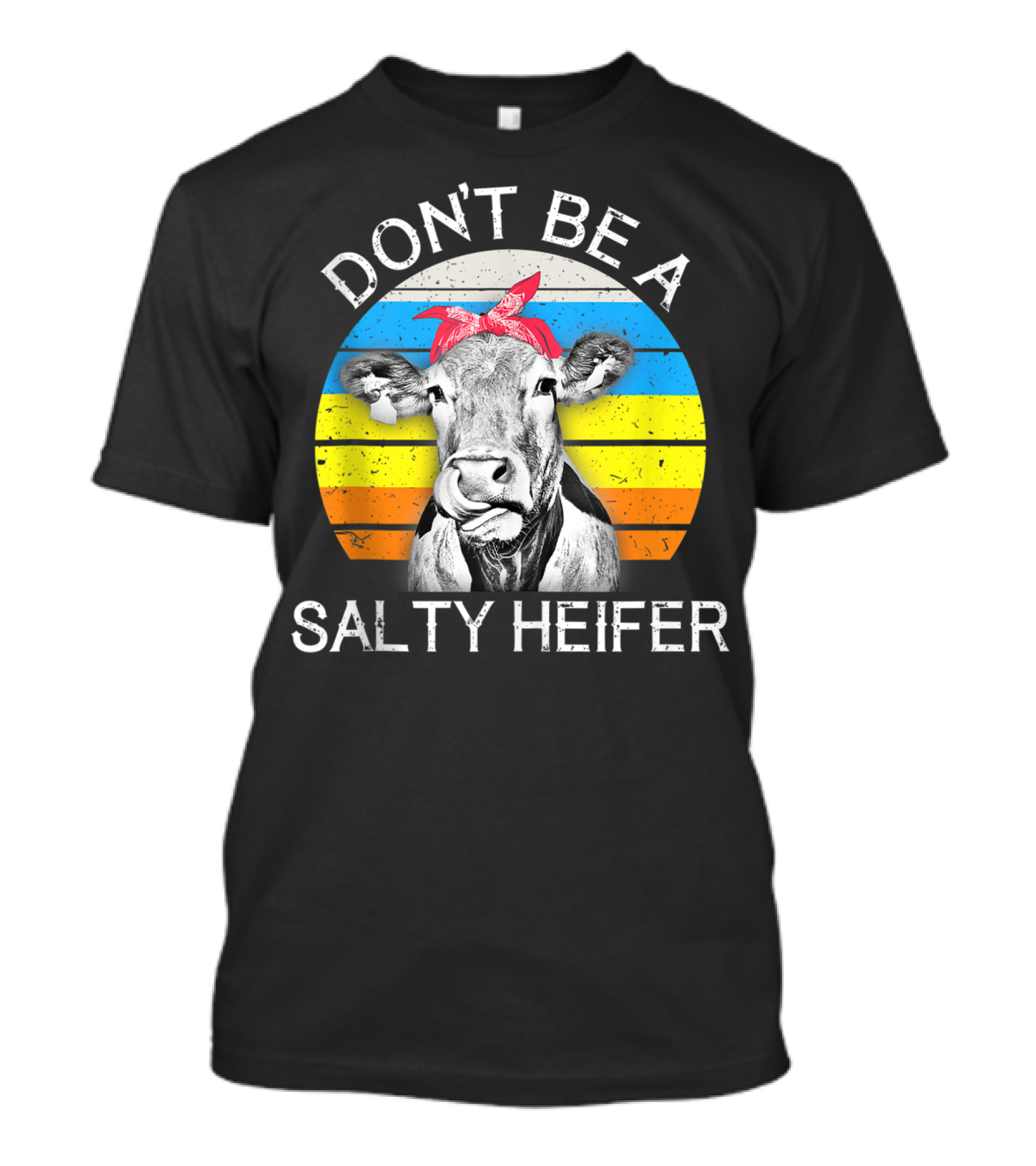 Don't Be A Salty Heifer Funny Cow Retro Stripe T-Shirt