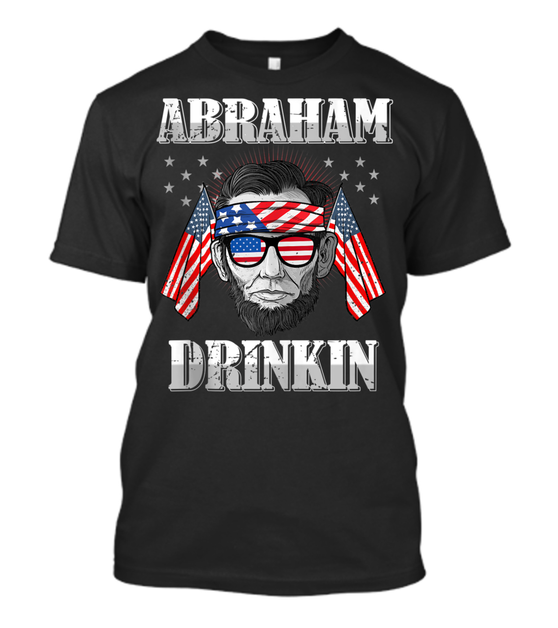 Abraham Drinkin Abe Lincoln USA Merica Flag Sunglasses And Bandana T-Shirt