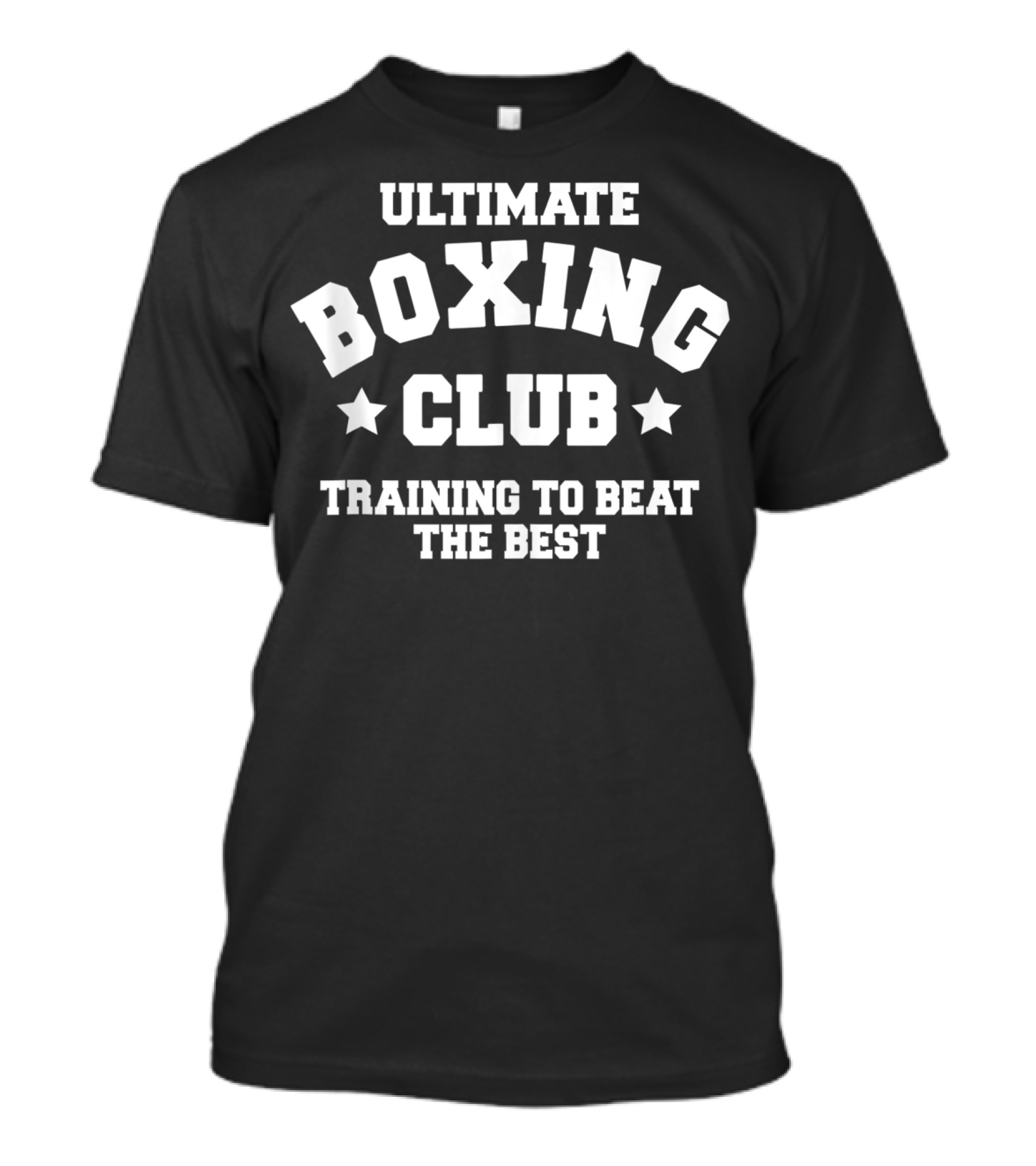 Ultimate Boxing Club Training To Beat The Best Boxing Gym Tops Boxer Clothing T-Shirt