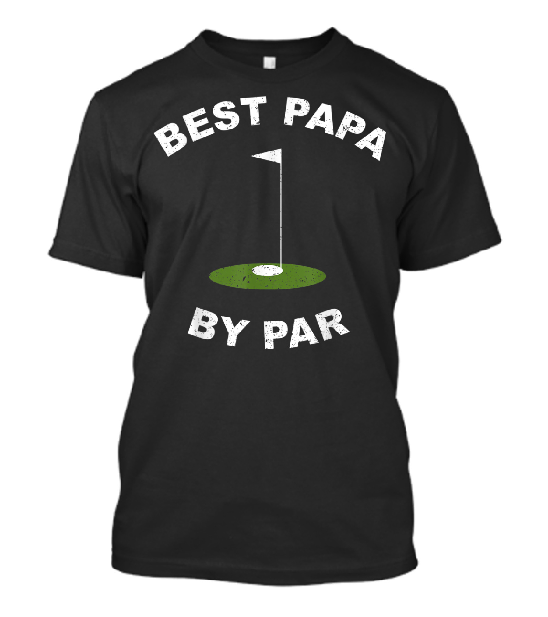 Best Papa By Par Funny Golf Men's Grandpa Green Hole Flag T-Shirt