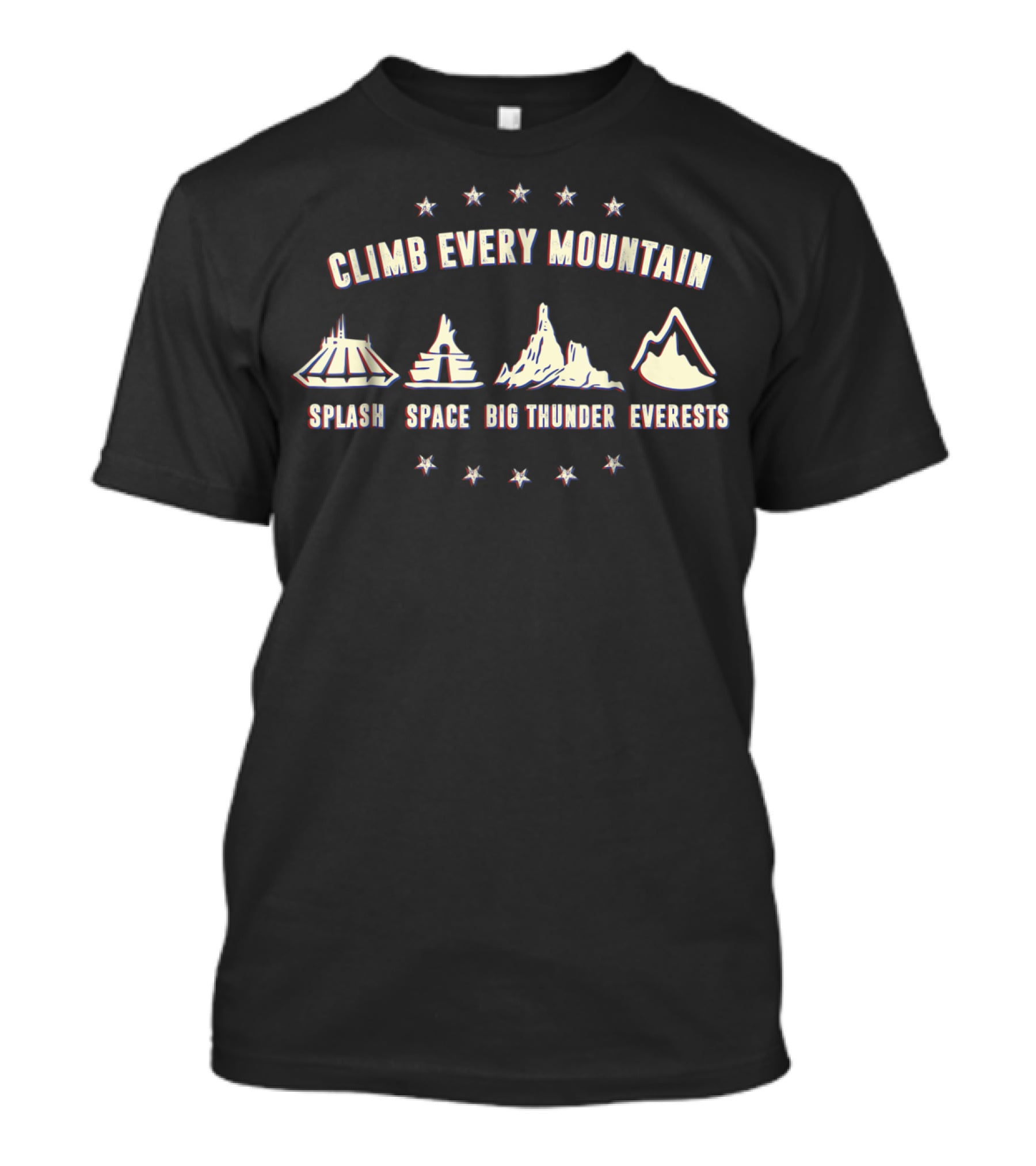 Climb Every Mountain Splash Space Big Thunder Everests T-Shirt