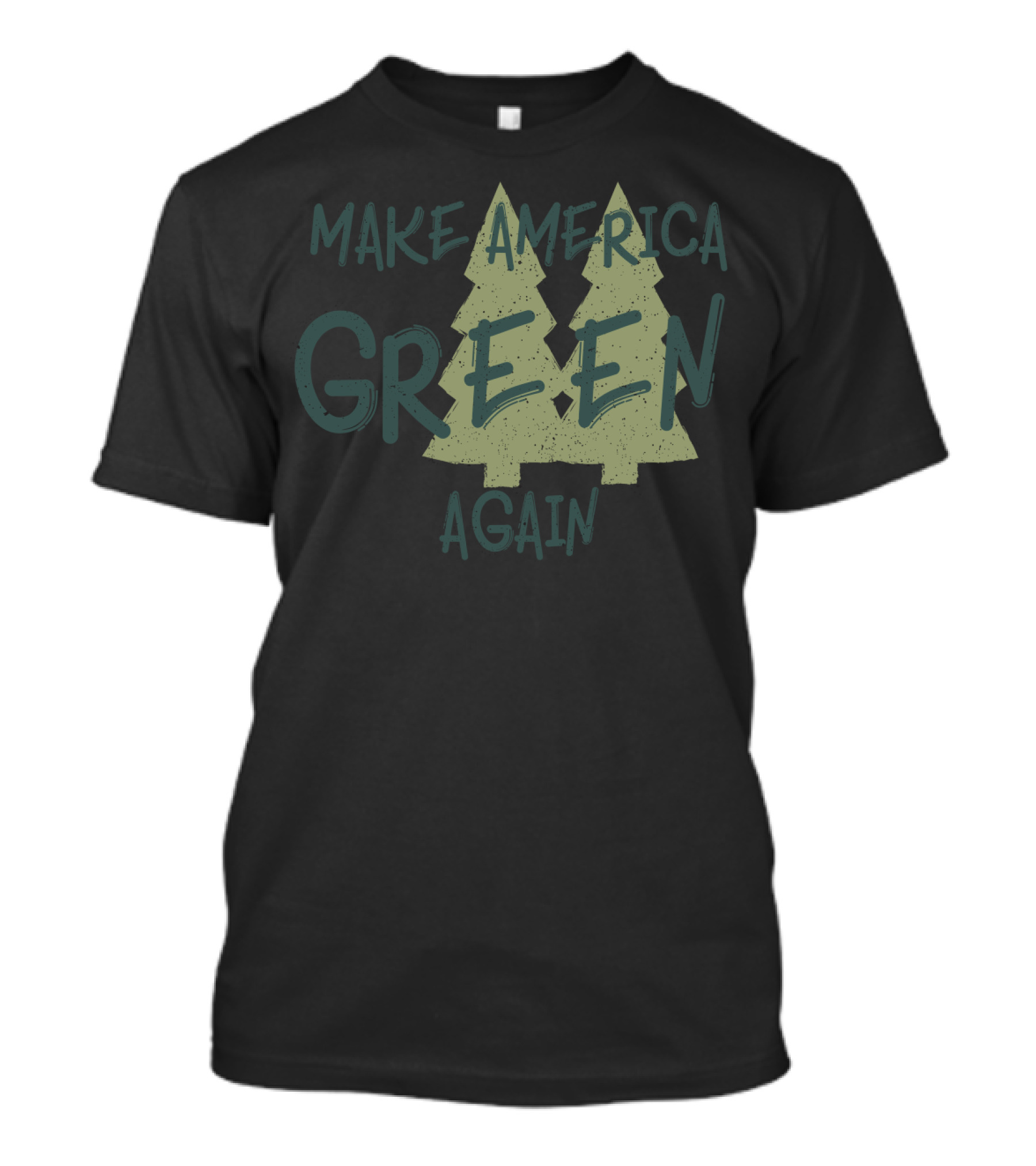 Make America Green Again Trees Premium Earth T-Shirt