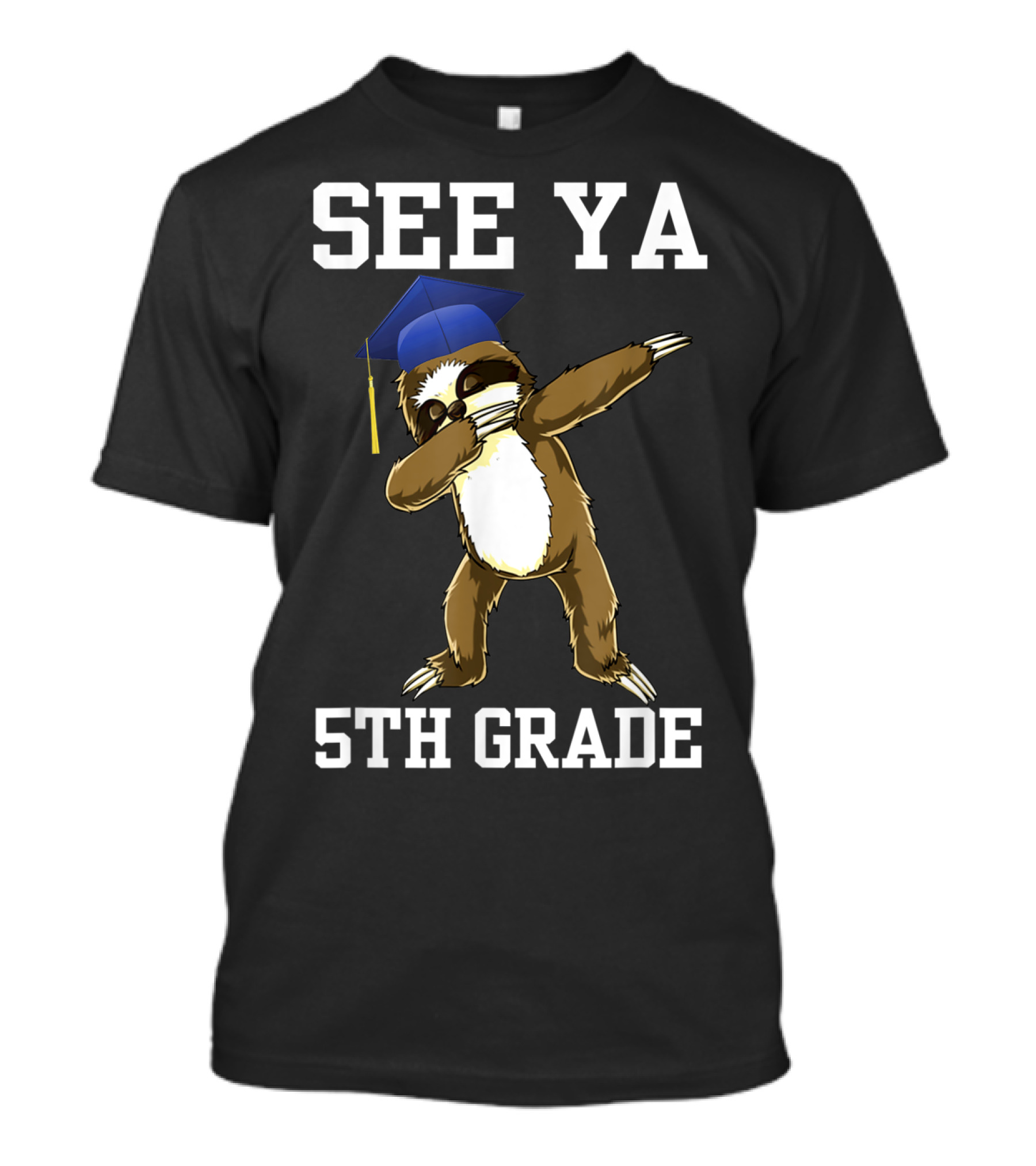 See Ya 5th Grade Sloth Graduation Day Dab T-Shirt