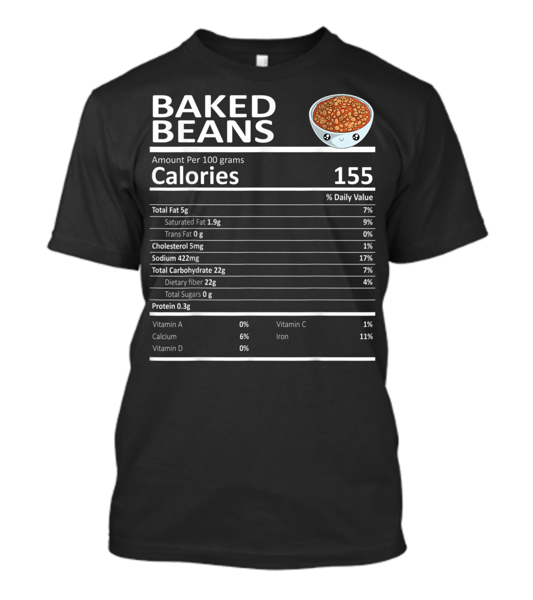 Baked Beans Nutrition Facts Cute Cartoon Calories Dietary Fiber Iron Calcium T-Shirt