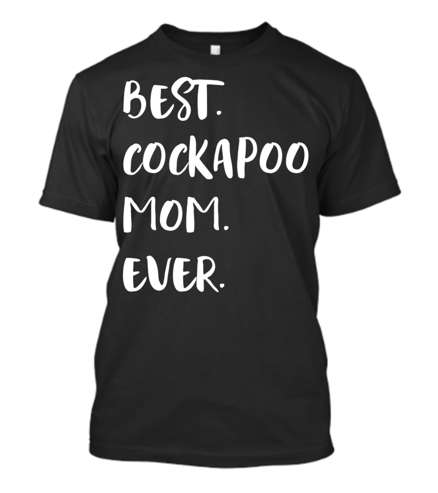 Best Cockapoo Mom Ever T-Shirt