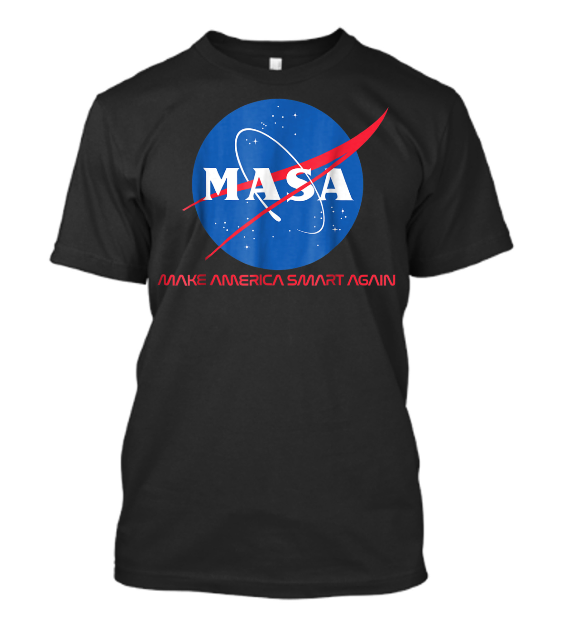 MASA Make America Smart Again NASA T-Shirt