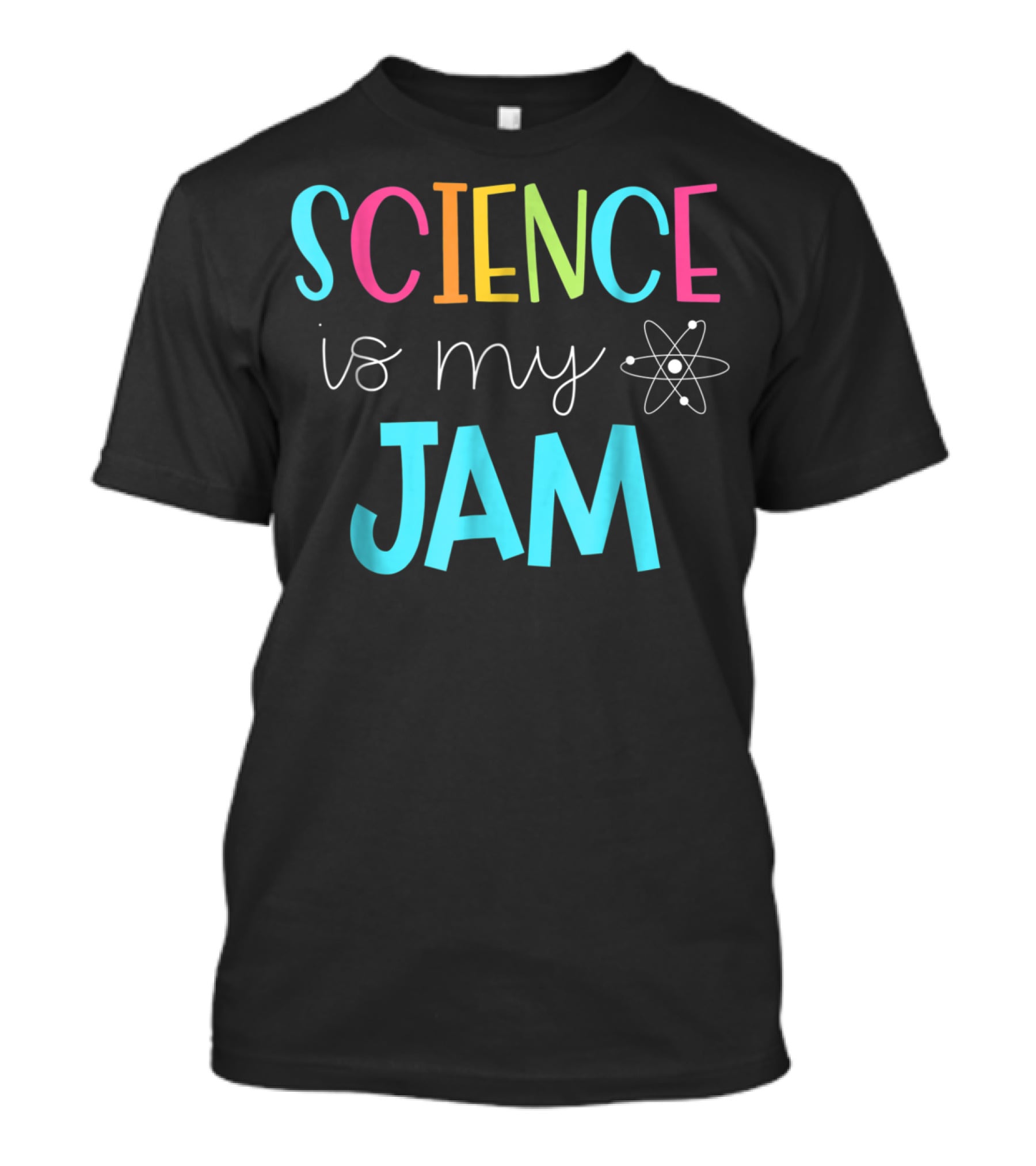 SCIENCE Is My Jam Atom T-Shirt