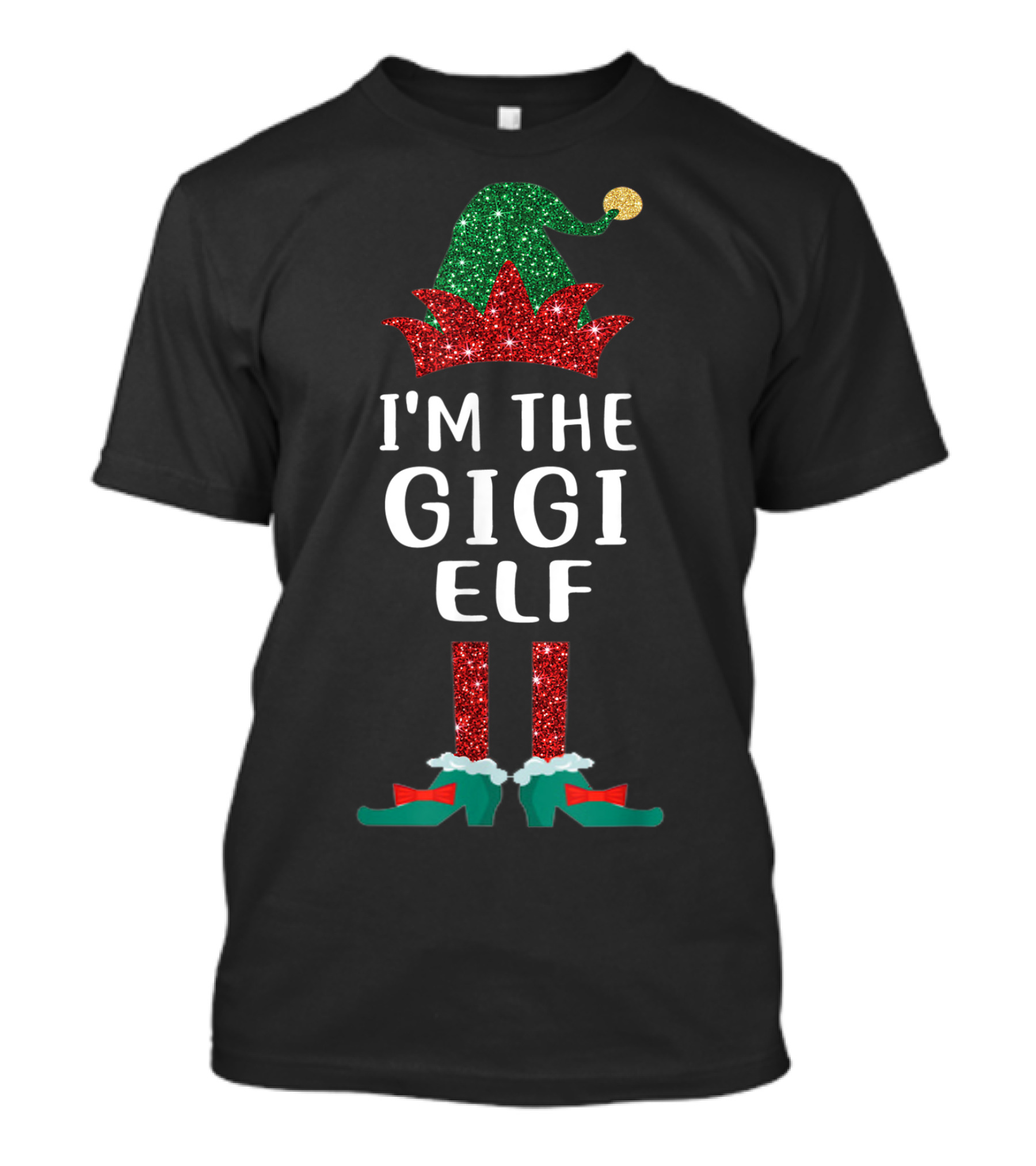 I'm The Gigi Elf Winter Glitter Hat And Shoes T-Shirt