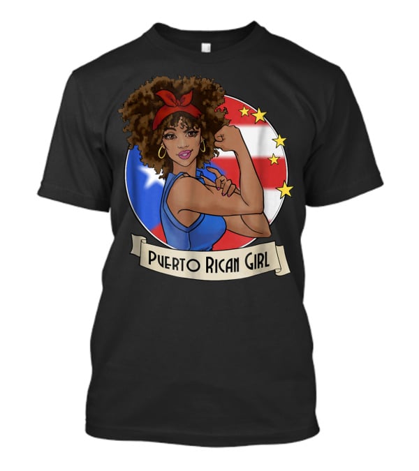 Puerto Rican Girl Strong Pride With Puerto Rico Flag And Stars T-Shirt