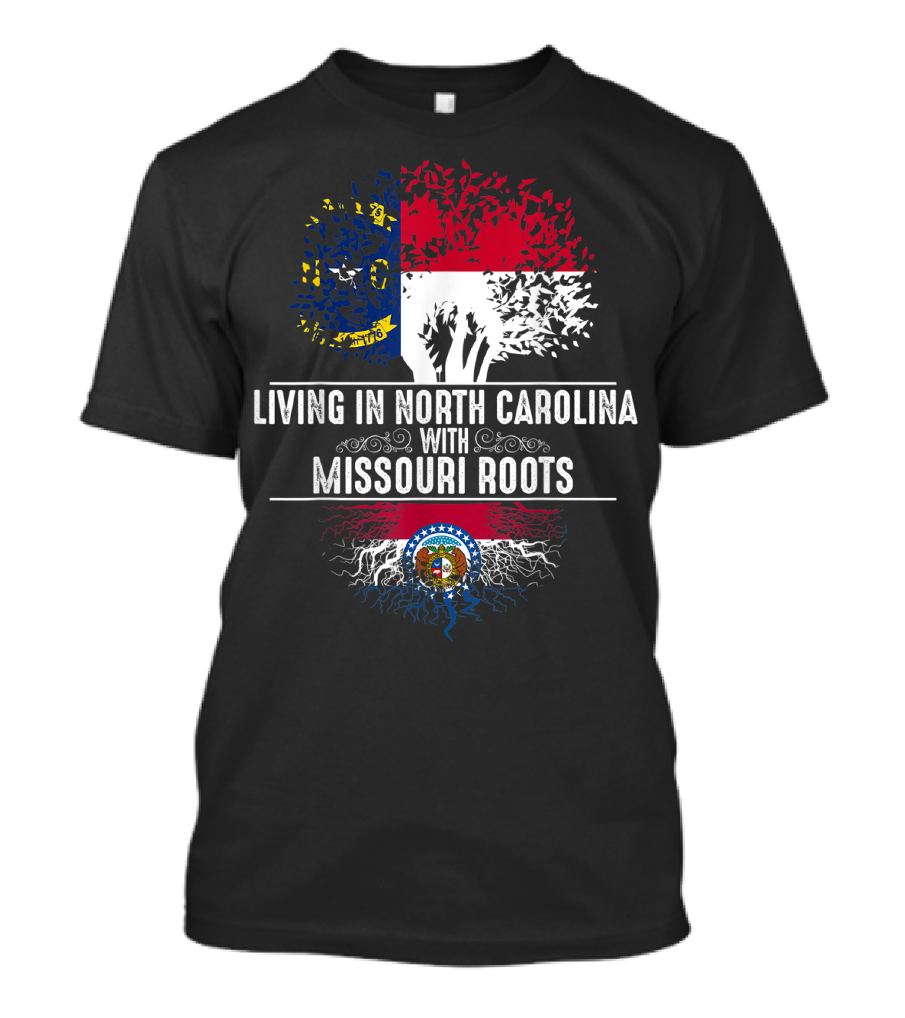 LIVING IN NORTH CAROLINA WITH MISSOURI ROOTS State Flags Tree Roots Blend T-Shirt