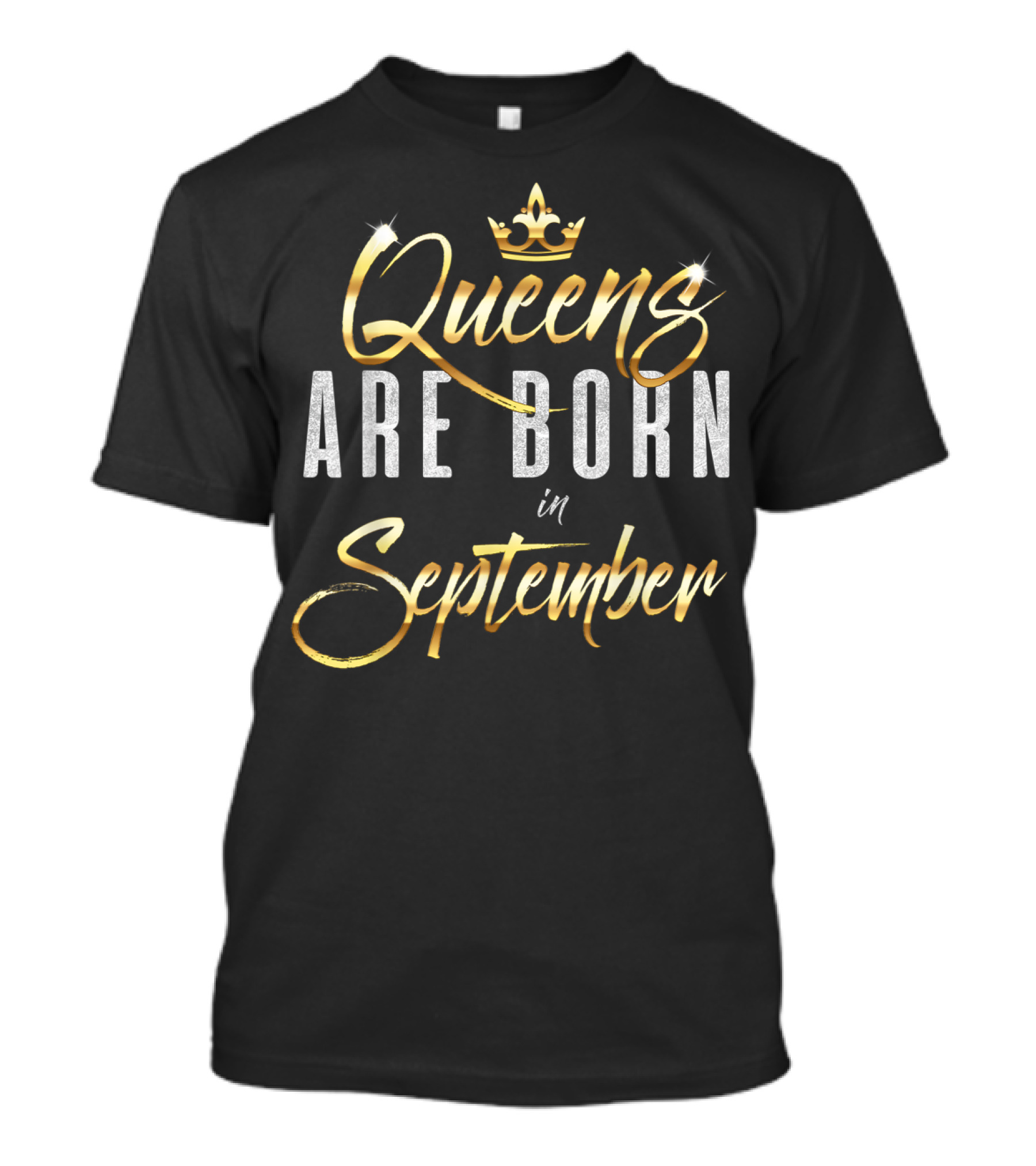 Queens Are Born In September Celebration Crown T-Shirt