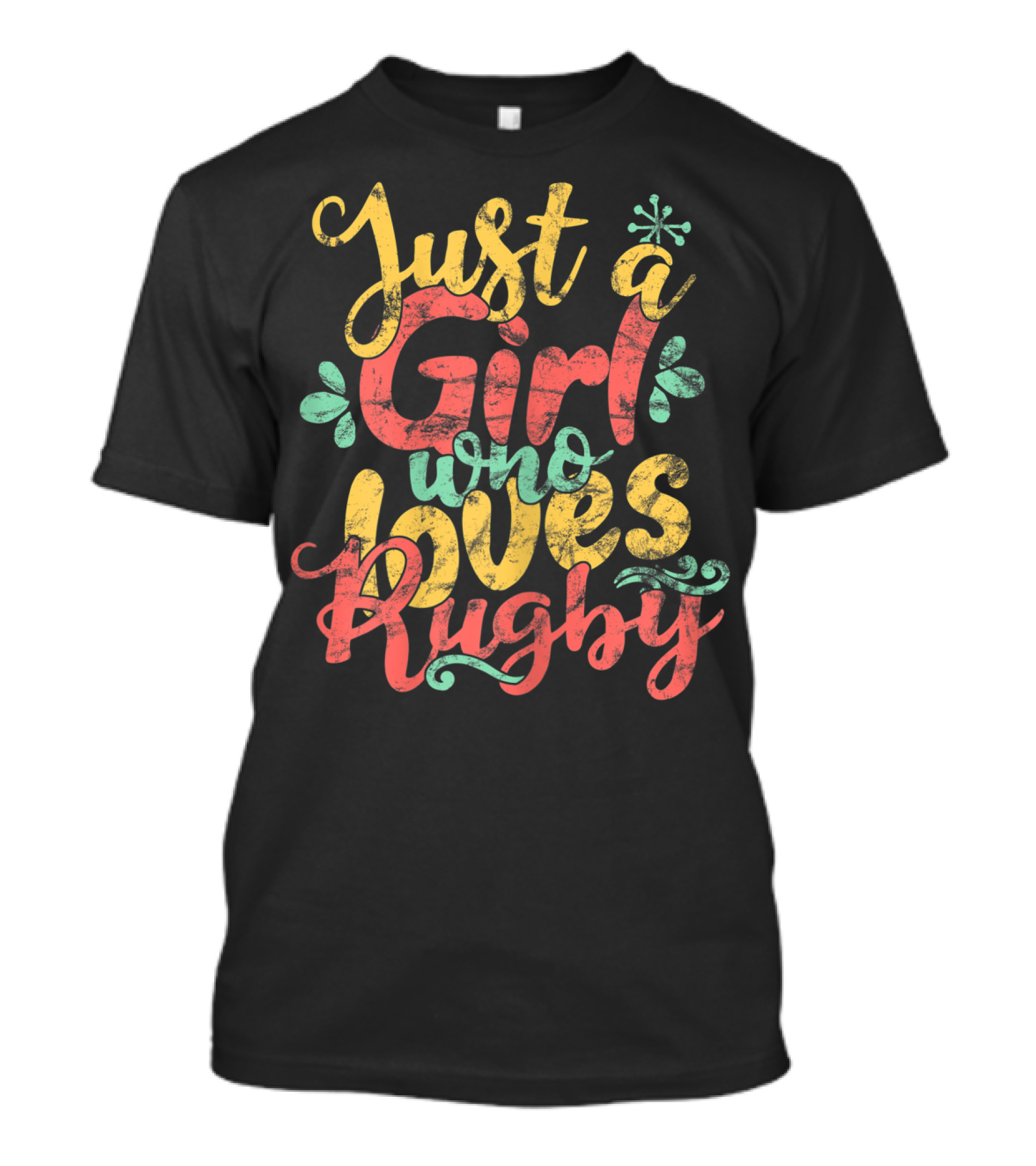 Just A Girl Who Loves Rugby T-Shirt