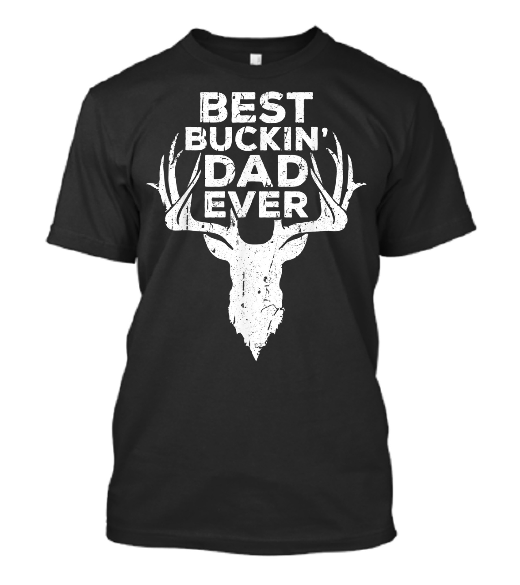 Best Buckin' Dad Ever Deer Hunter Antlers T-Shirt